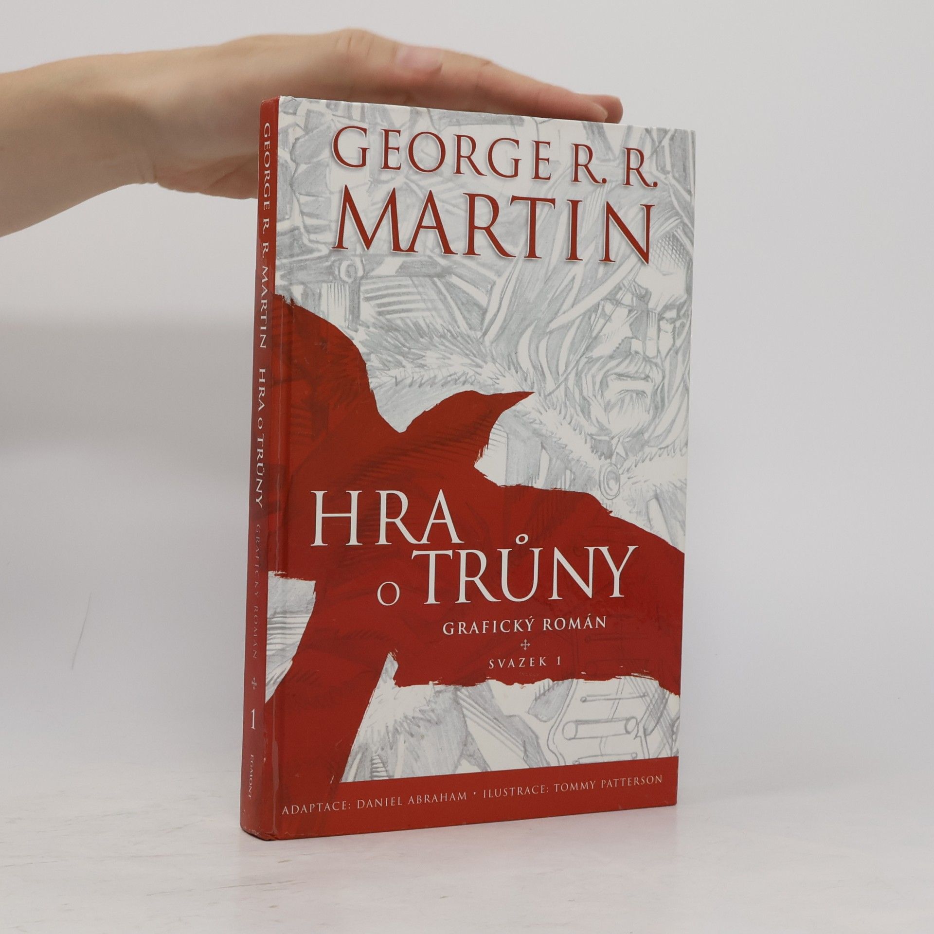George R. R. Martin Hra o trůny: Grafický román - svazek 1