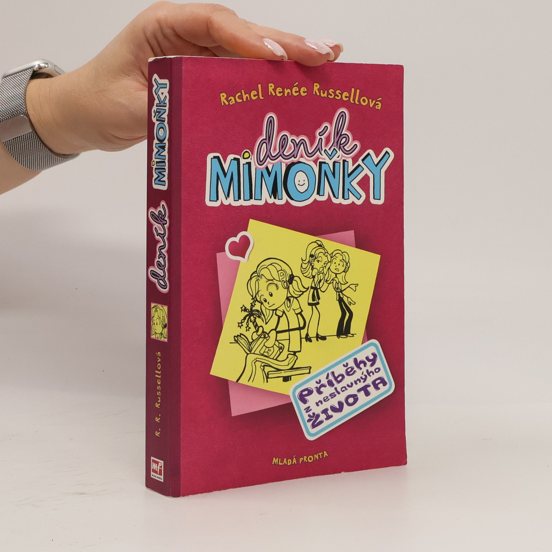 Rachel Renée Russellová Deník mimoňky 1. Příběhy z neslavnýho života