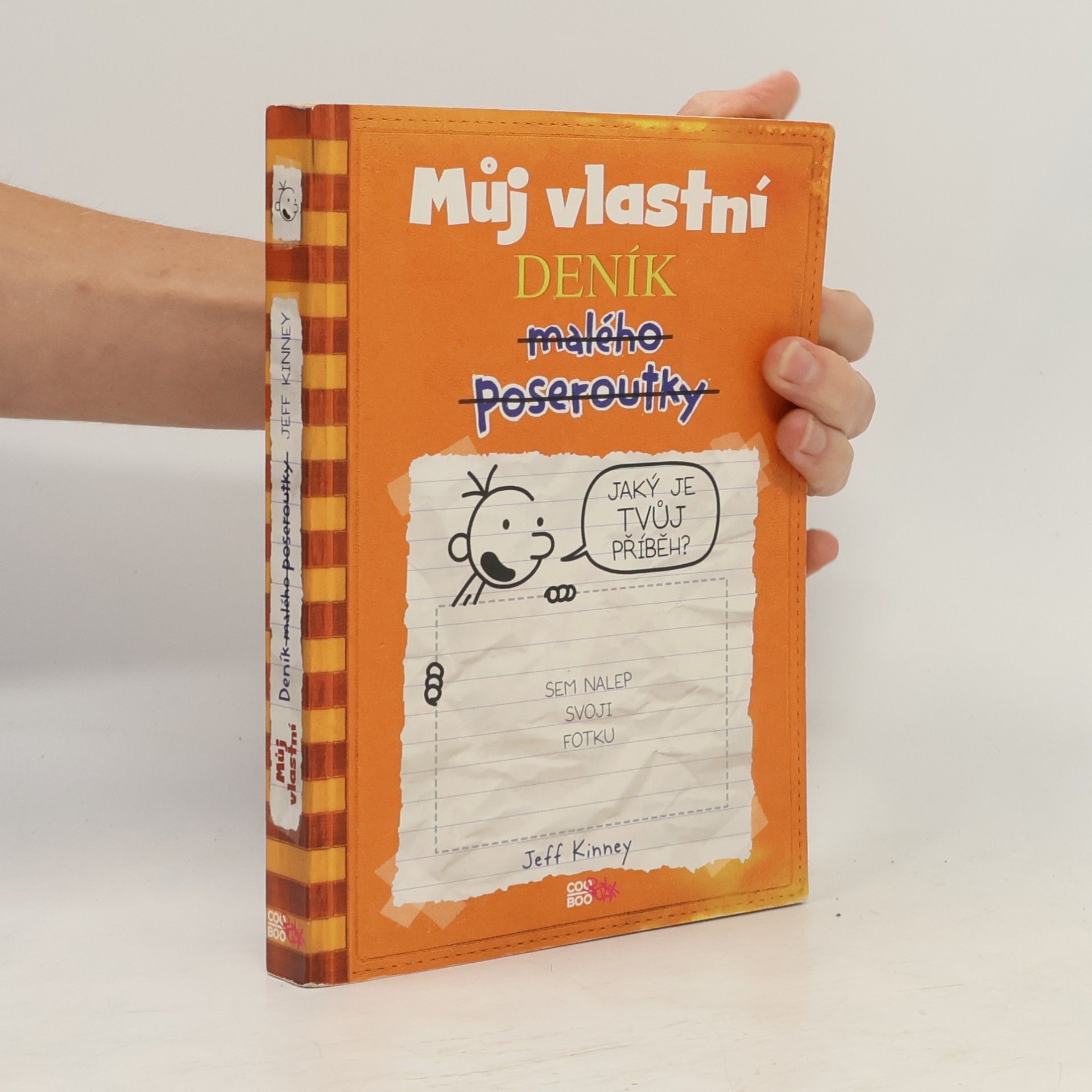 Jeff Kinney Můj vlastní deník malého poseroutky