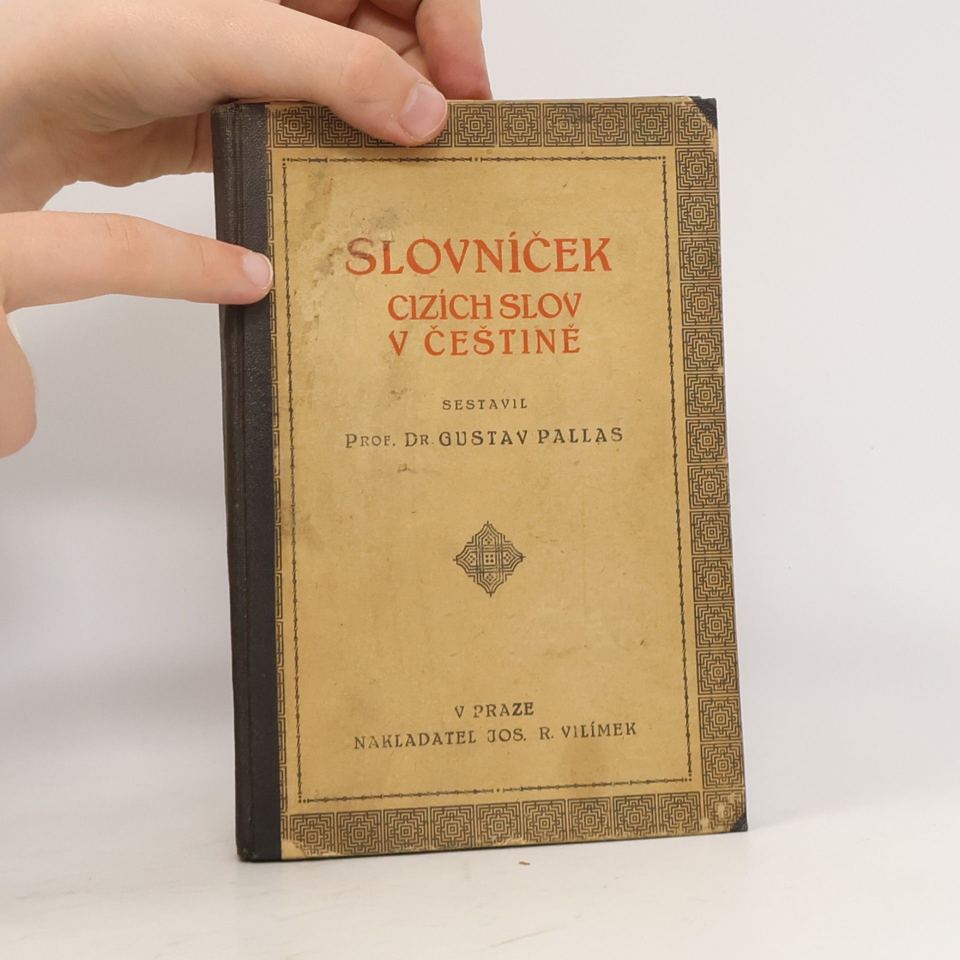 Gustav Pallas Slovníček cizích slov v češtině