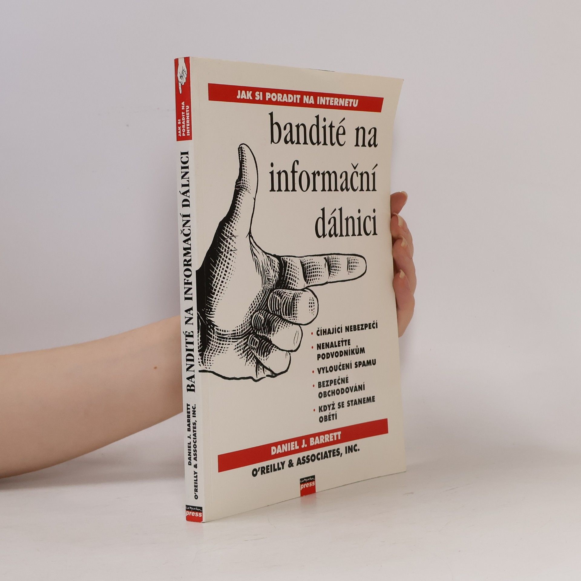 Daniel J. Barrett Bandité na informační dálnici