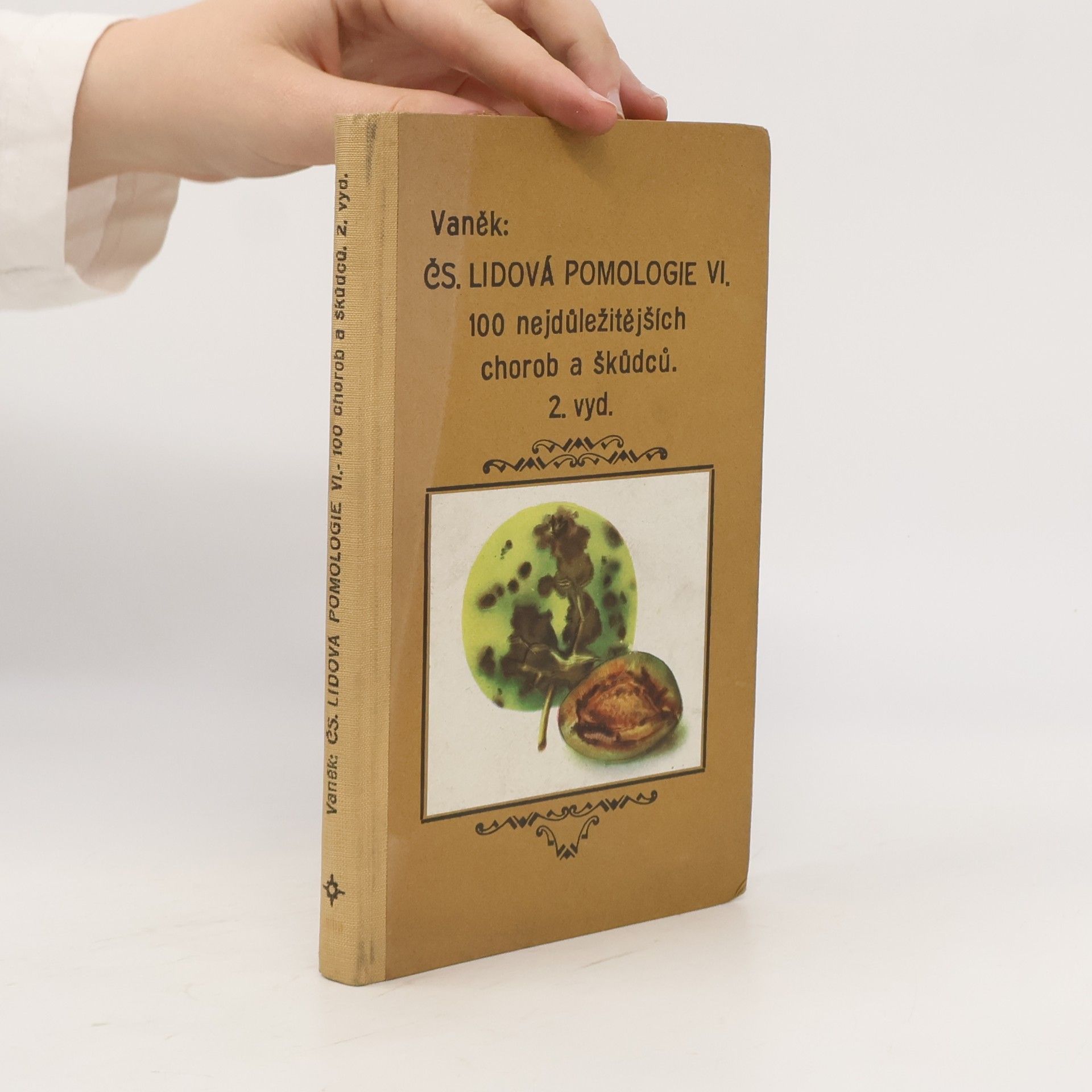 ČS. lidová pomologie. VI. díl. Choroby a škůdci
