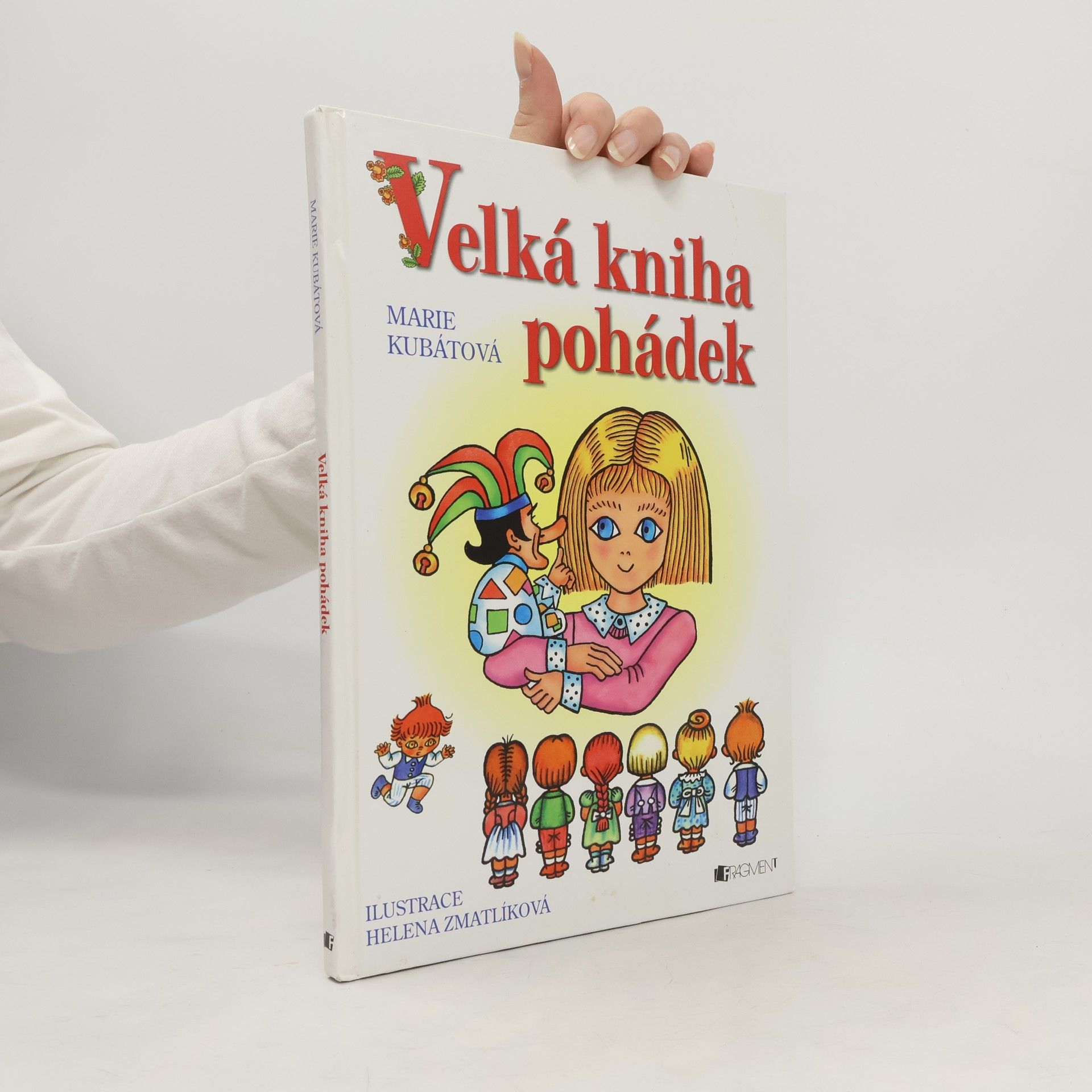 Marie Kubátová Velká kniha pohádek