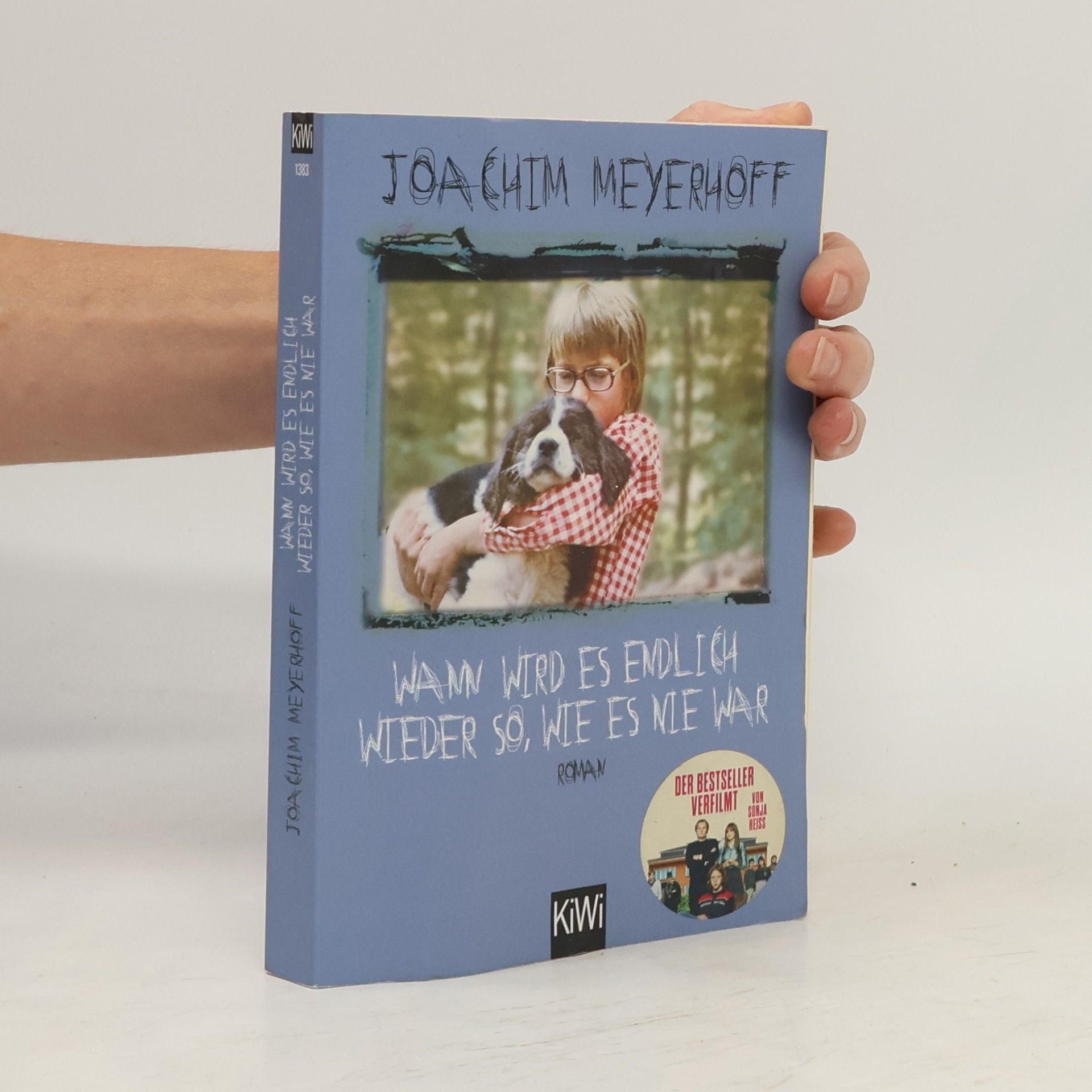 Joachim Meyerhoff Wann wird es endlich wieder so, wie es nie war