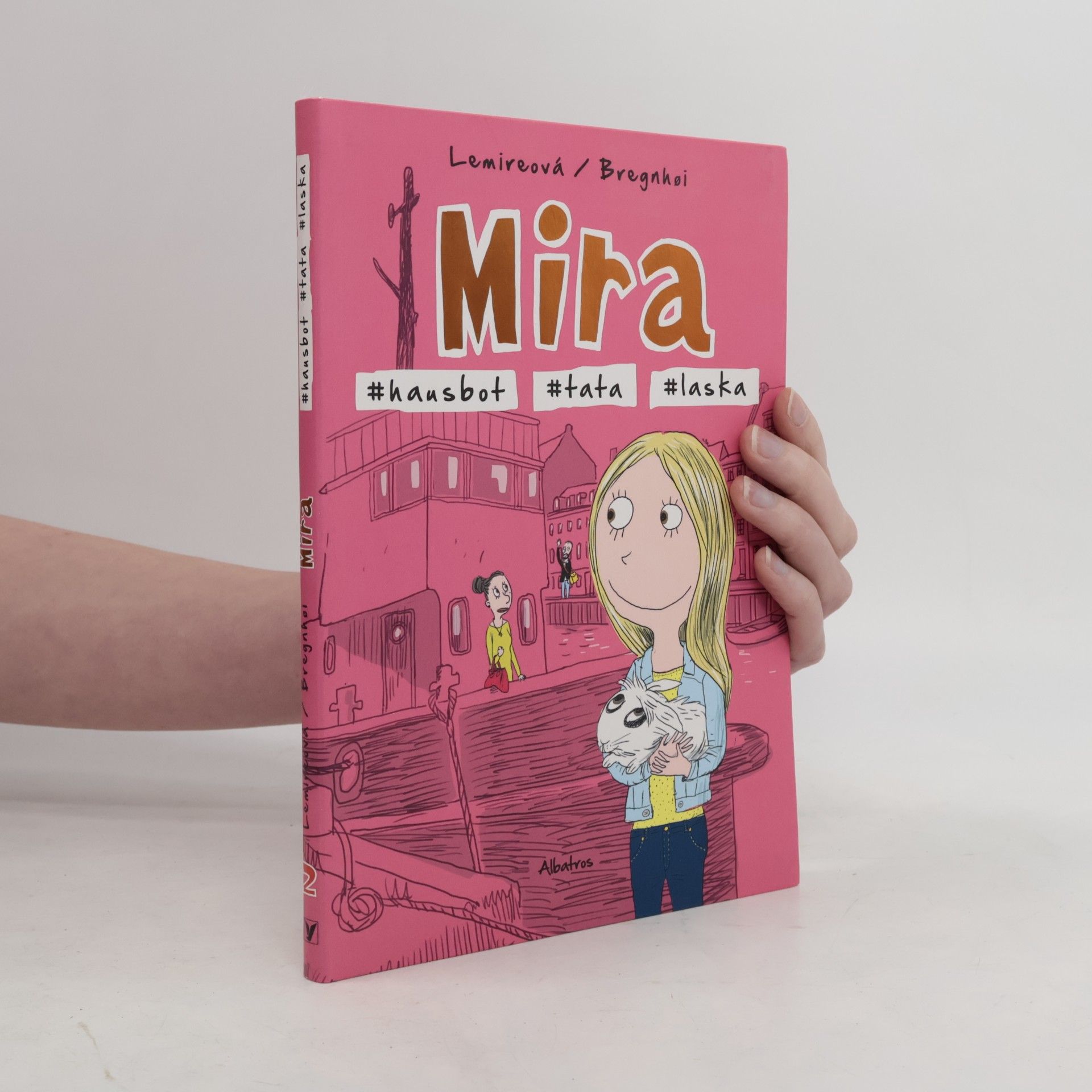 Sabine Lemire Mira hausbot tata laska