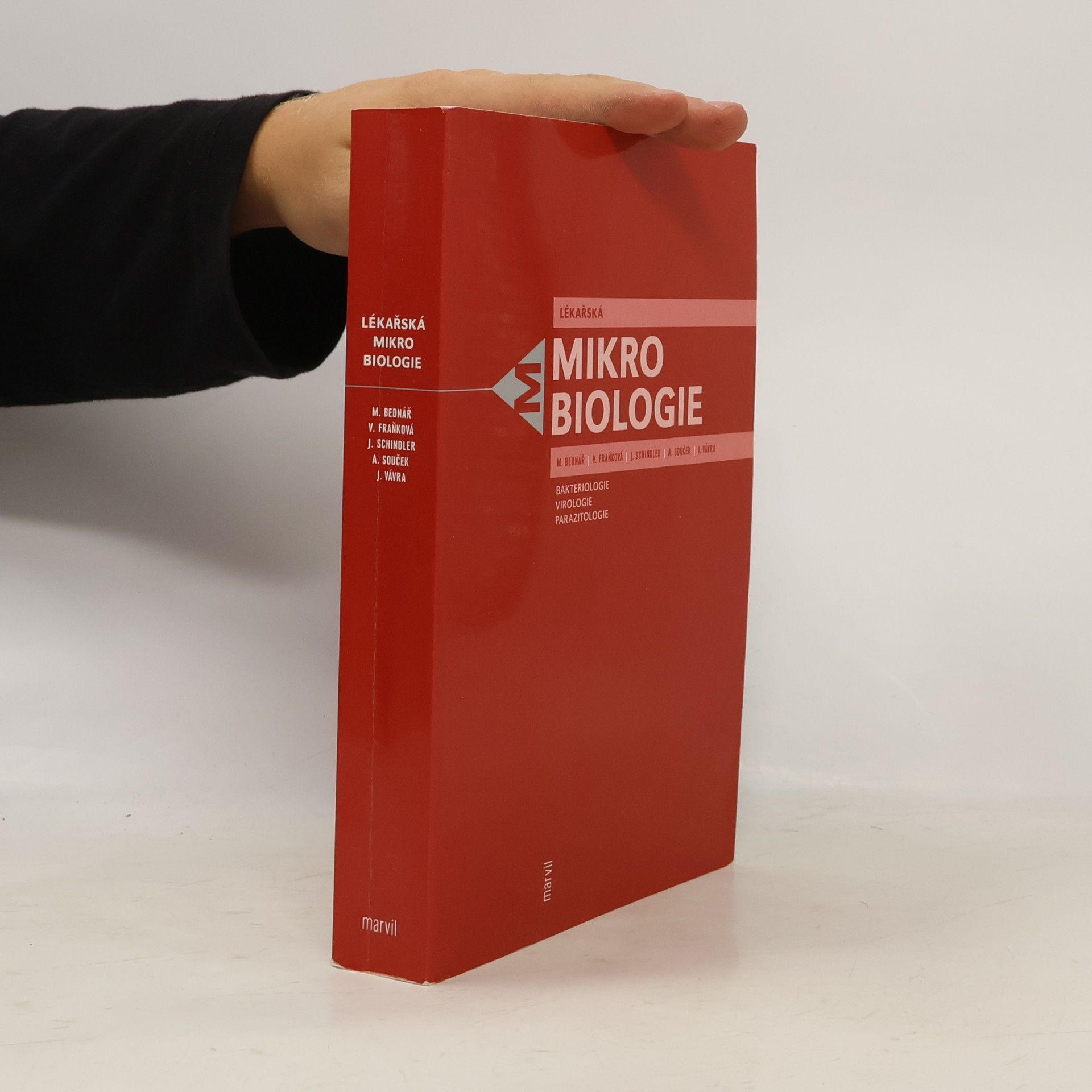 Marek Bednář Lékařská mikrobiologie. Bakteriologie, virologie, parazitologie