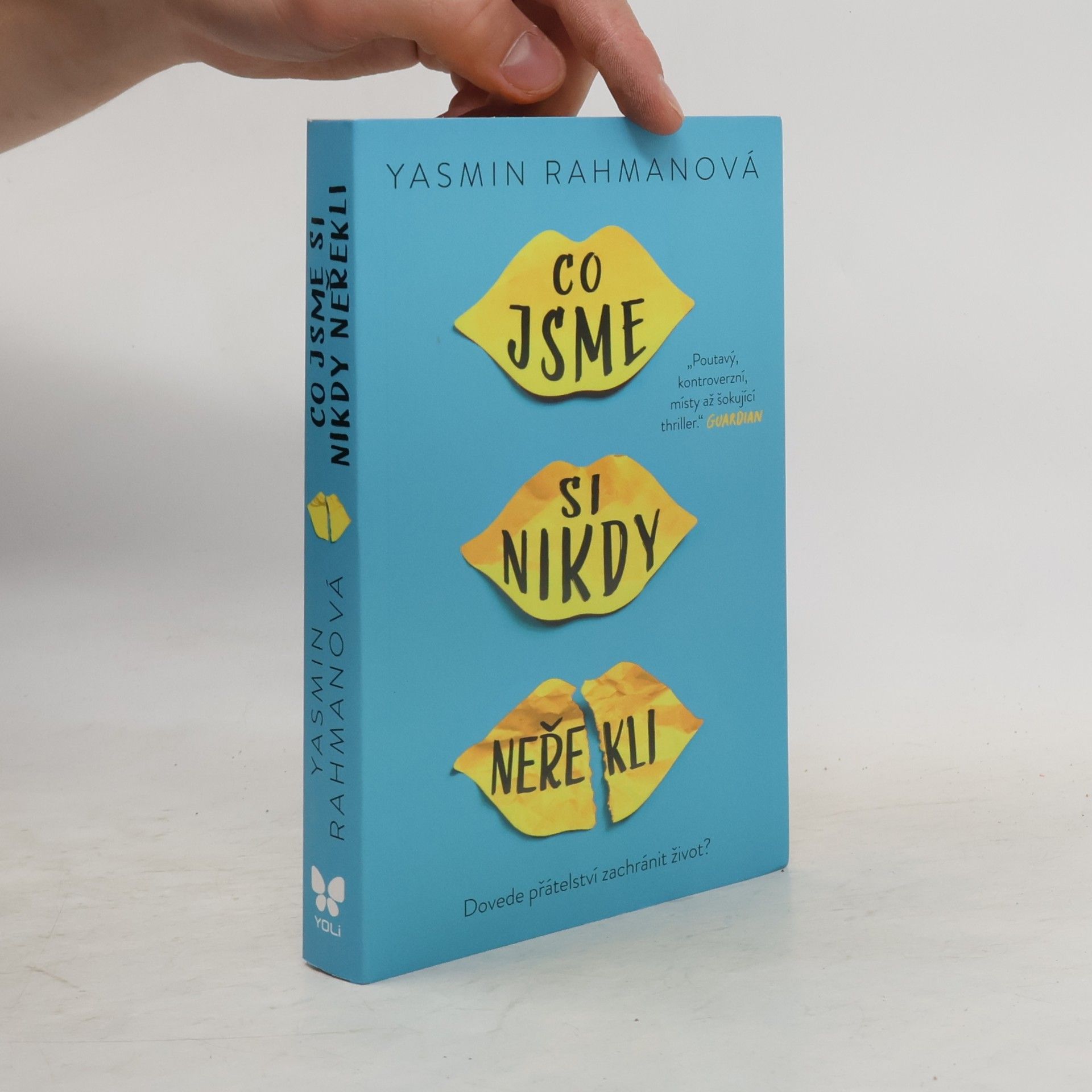 Yasmin Rahman Co jsme si nikdy neřekli