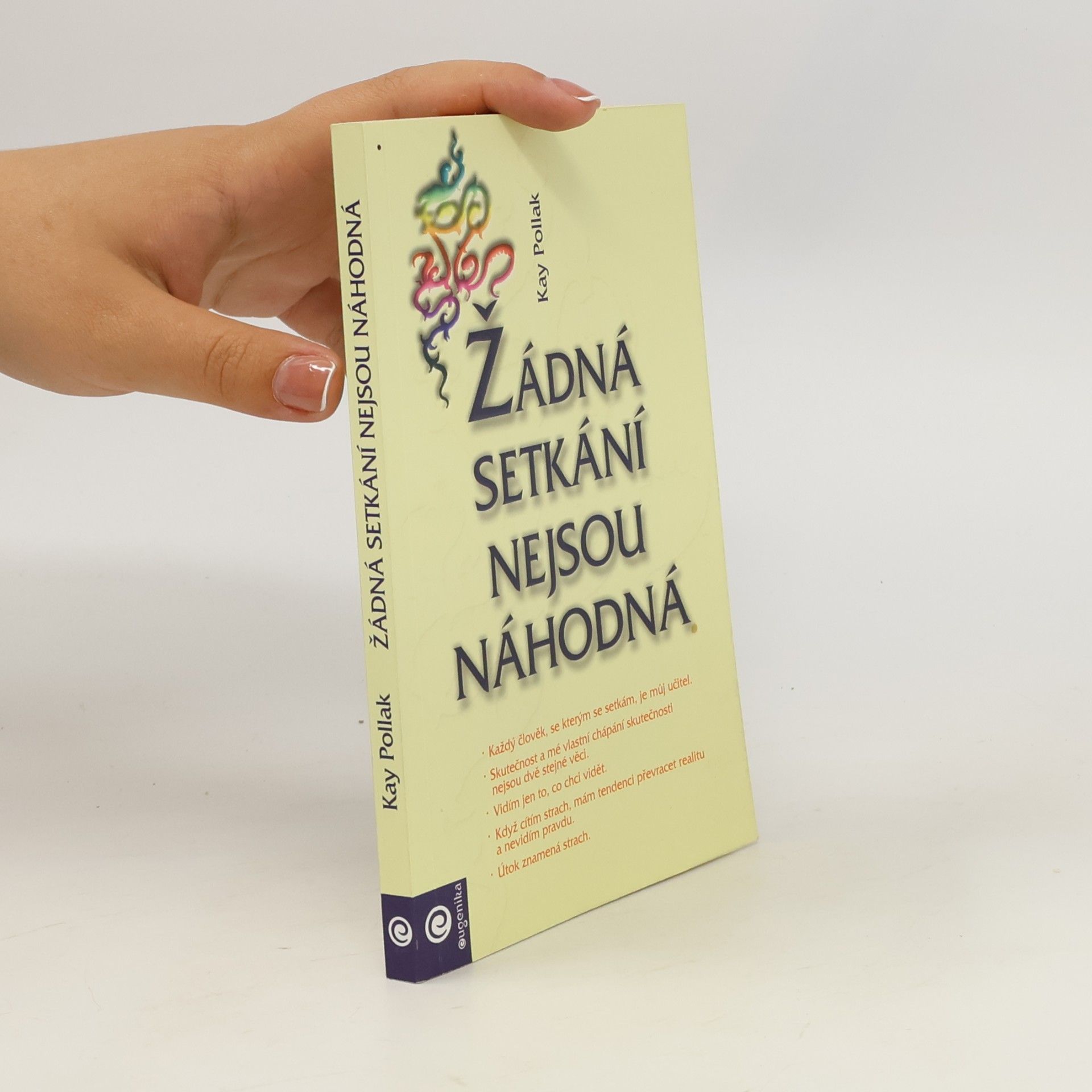 Kay Pollak Žádná setkání nejsou náhodná