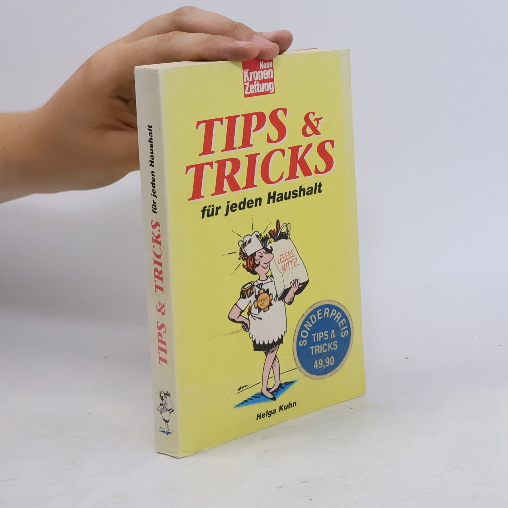 Helga Kuhn Tips & Tricks für jeden Haushalt