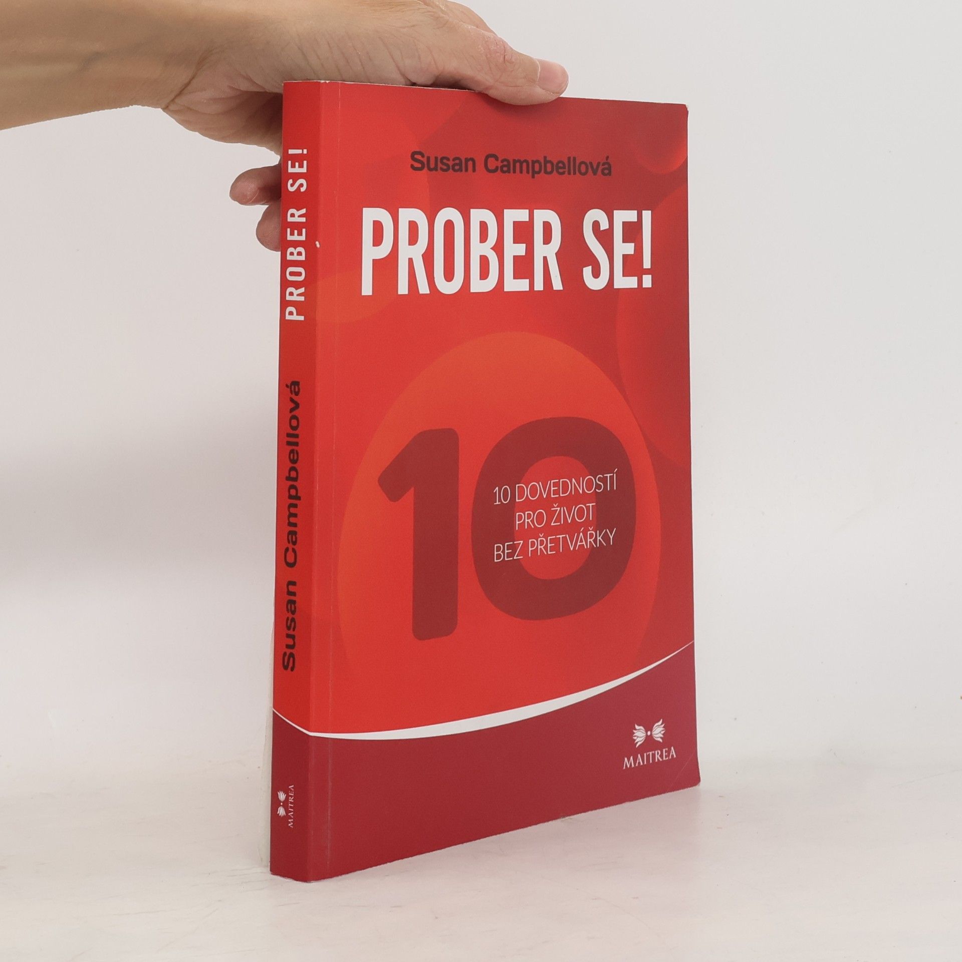 Prober se!: 10 dovedností pro život bez přetvářky
