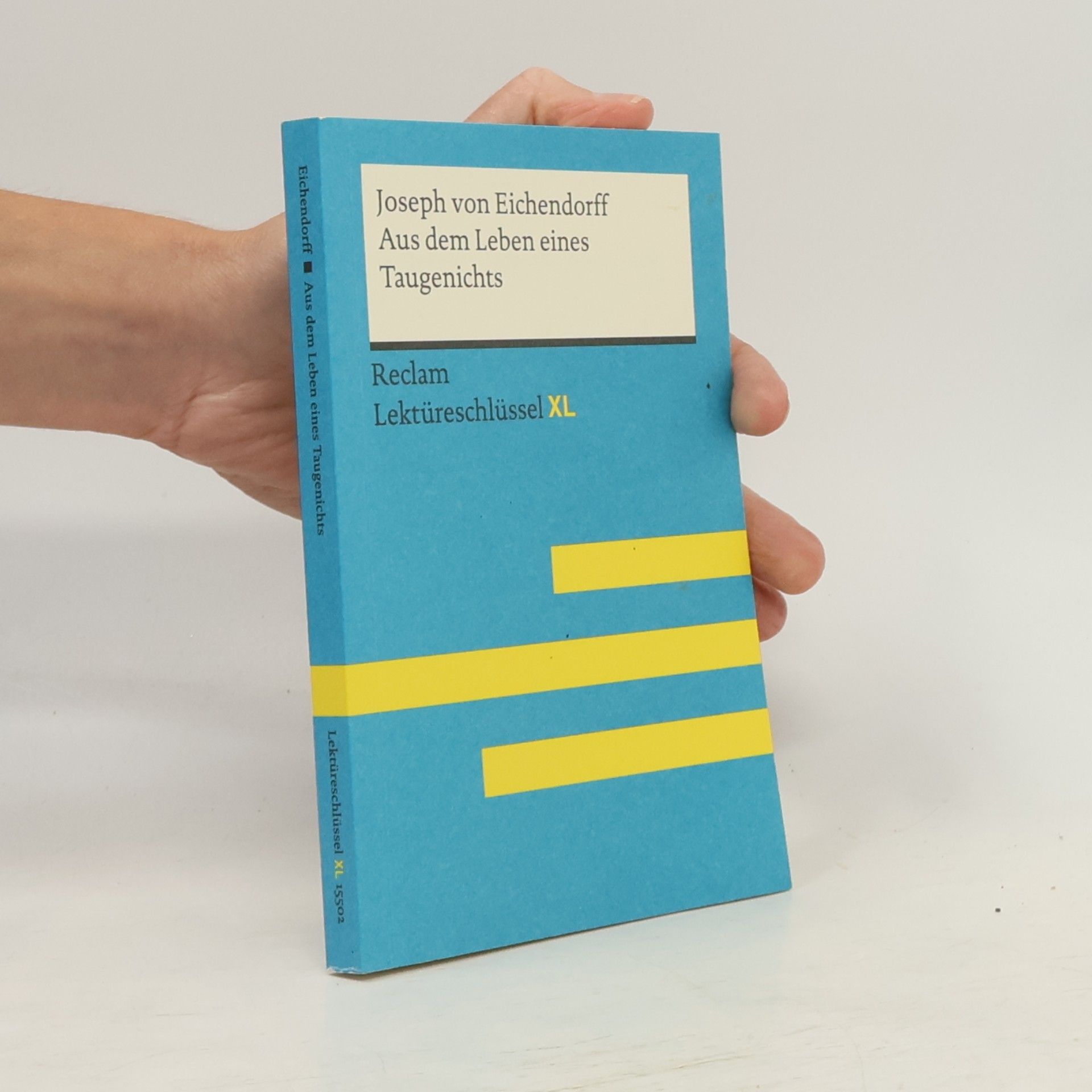 Lektüreschlüssel XL: Joseph von Eichendorff, Aus dem Leben eines Taugenichts