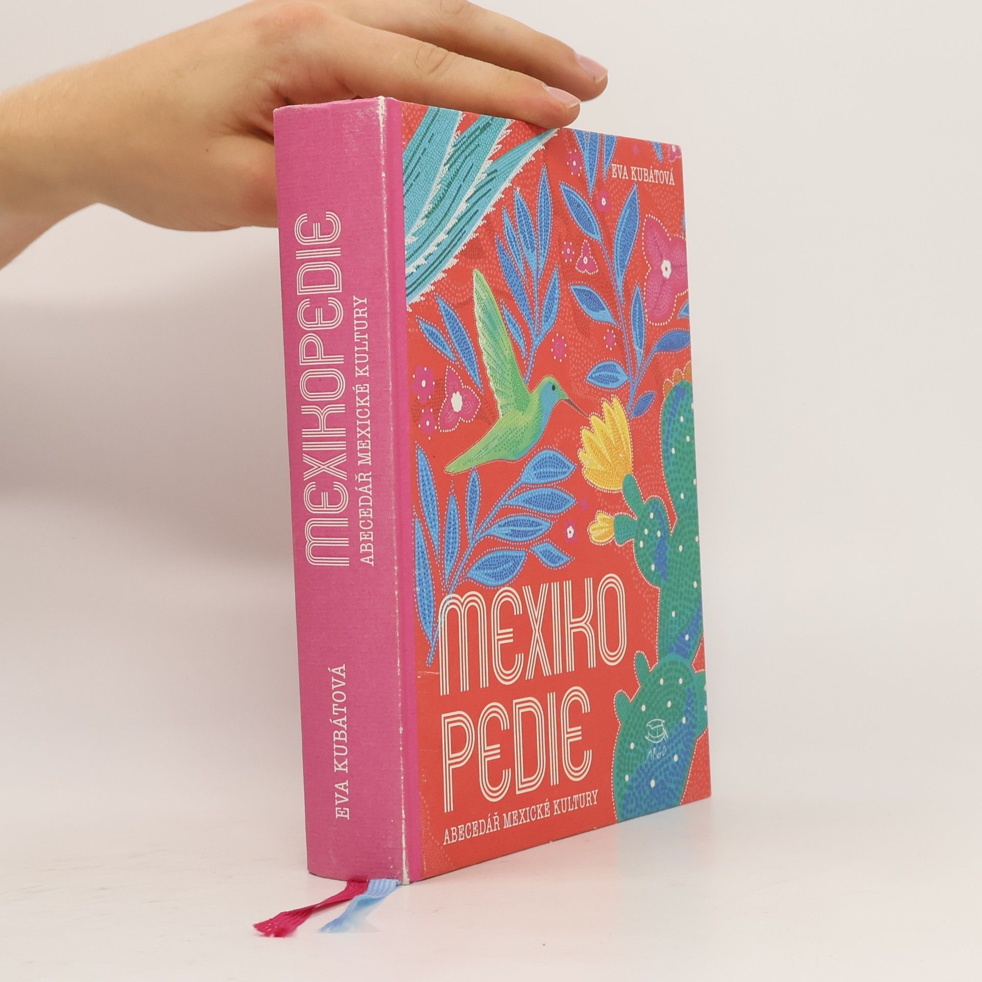 Eva Kubátová Mexikopedie. Abecedář mexické kultury