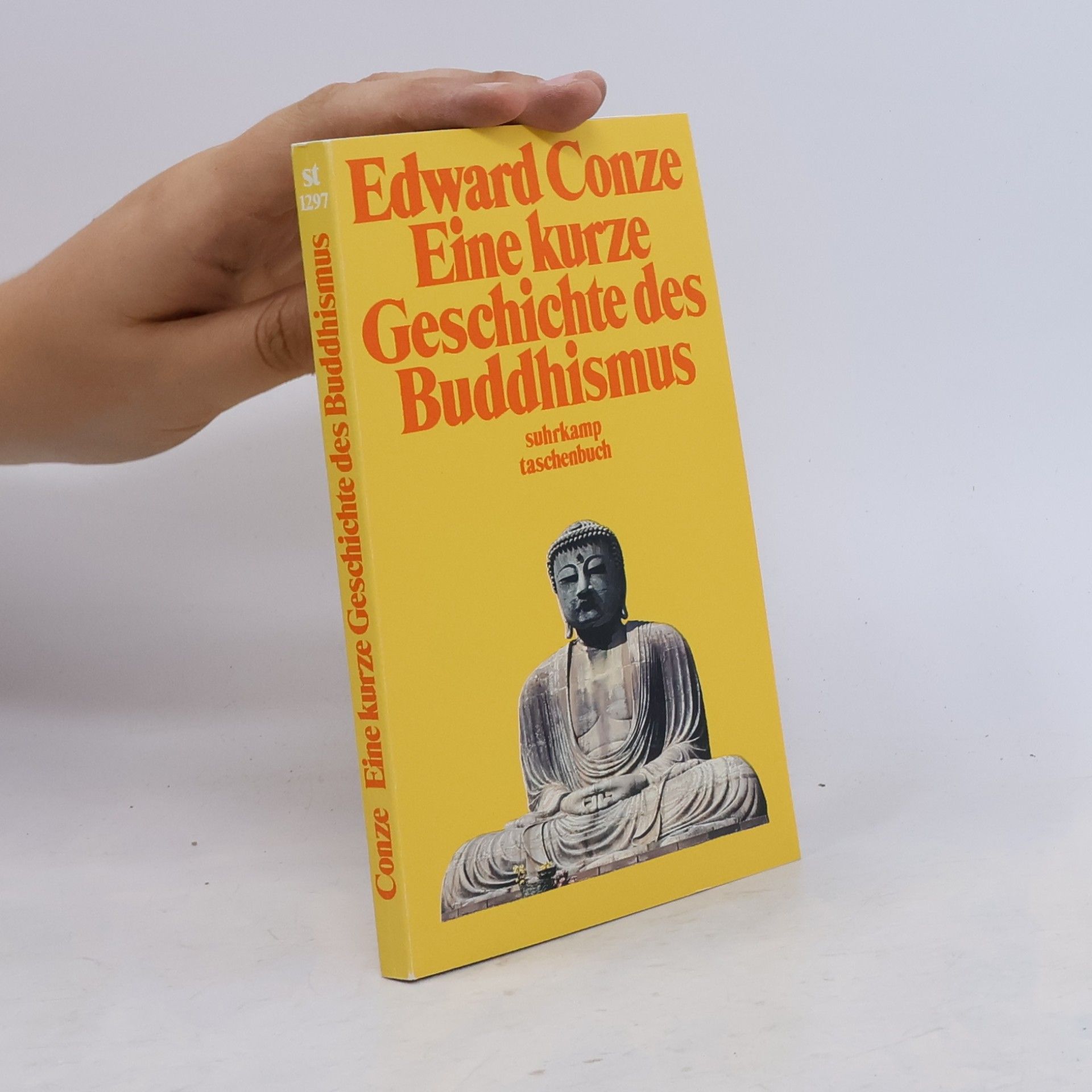 Edward Conze Eine kurze Geschichte des Buddhismus