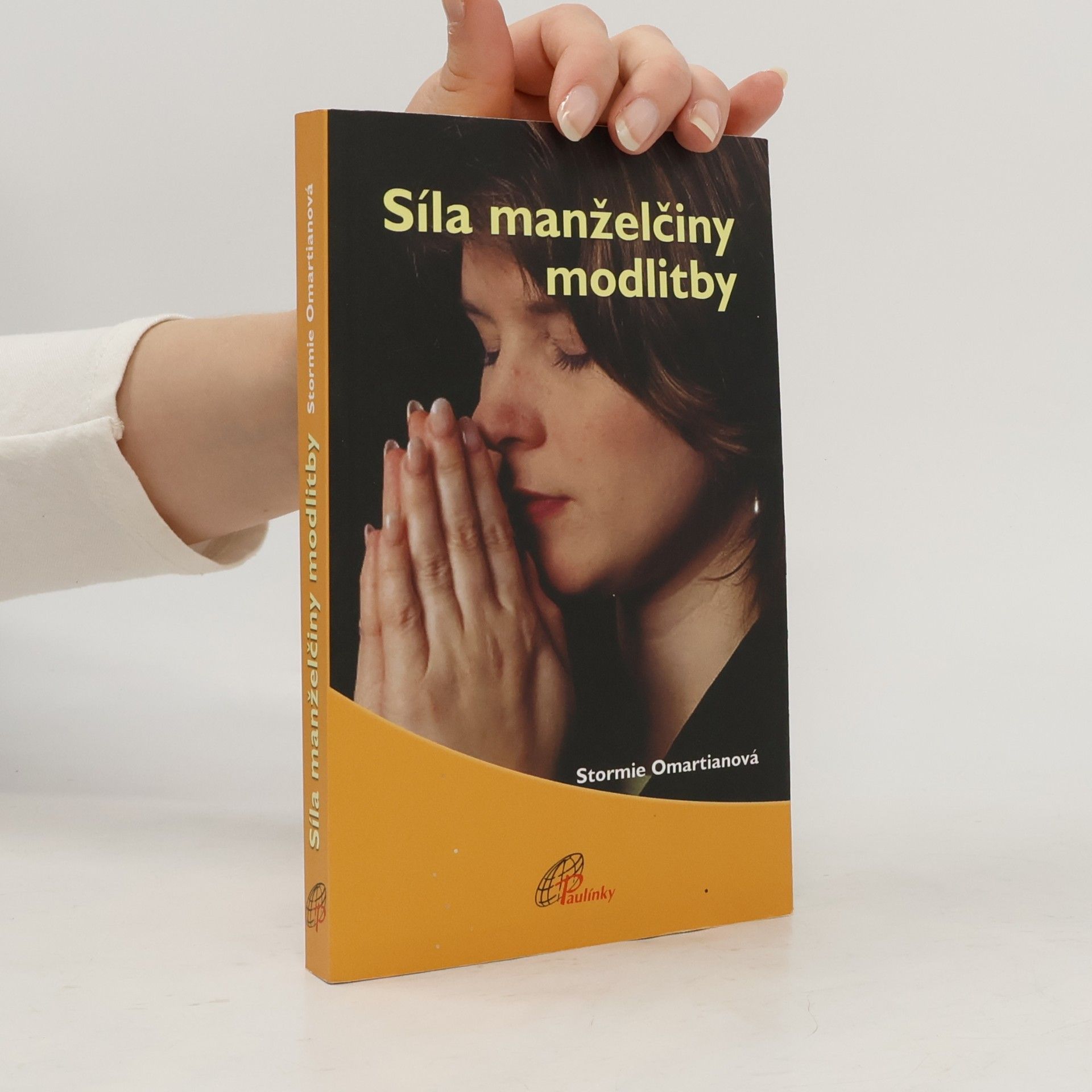 Stormie Omartian Síla manželčiny modlitby