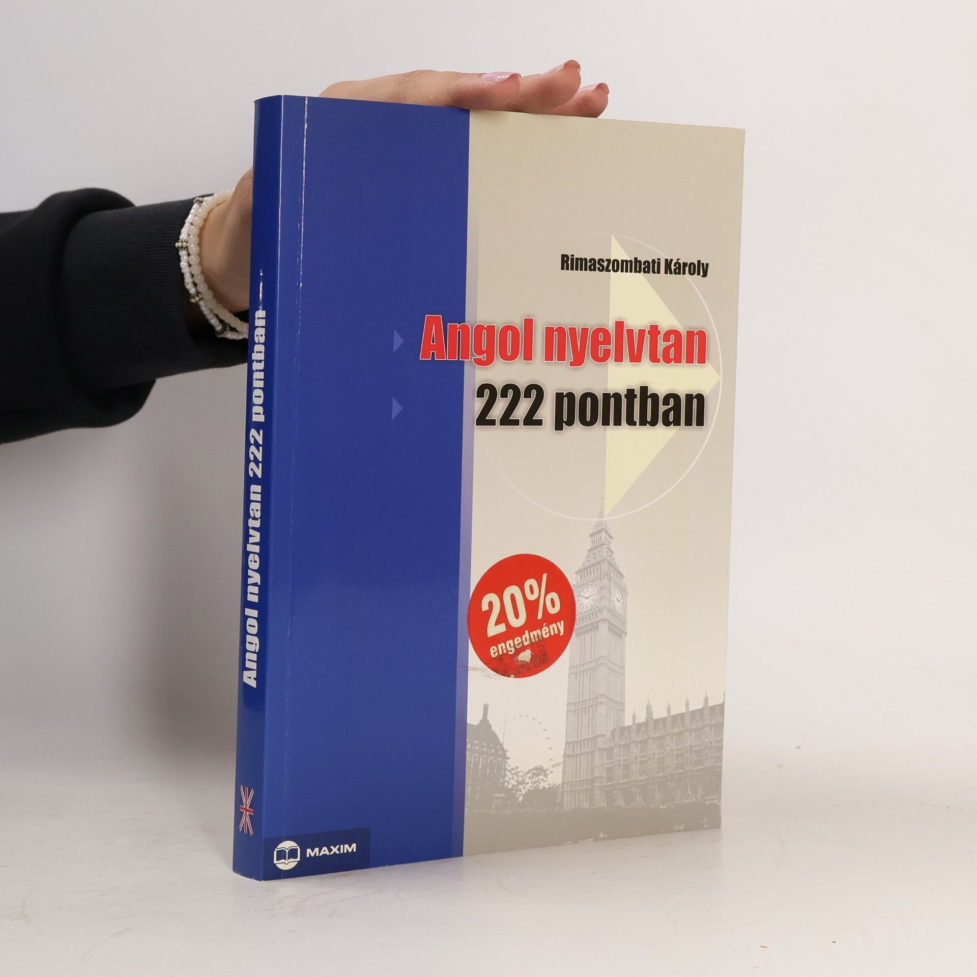 Rimaszombati Károly Angol nyelvtan 222 pontban