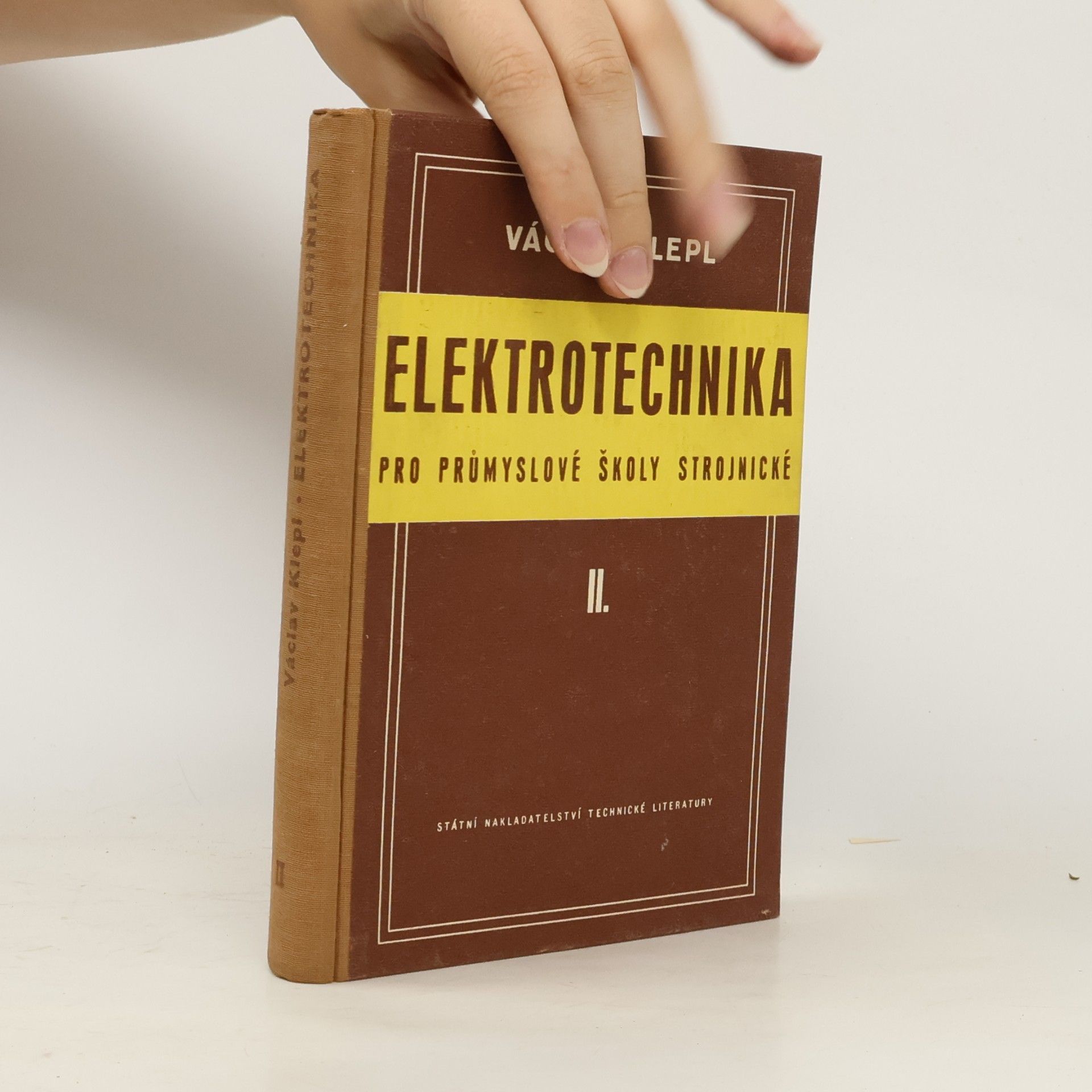 Elektrotechnika : pro průmyslové školy strojnické. II.