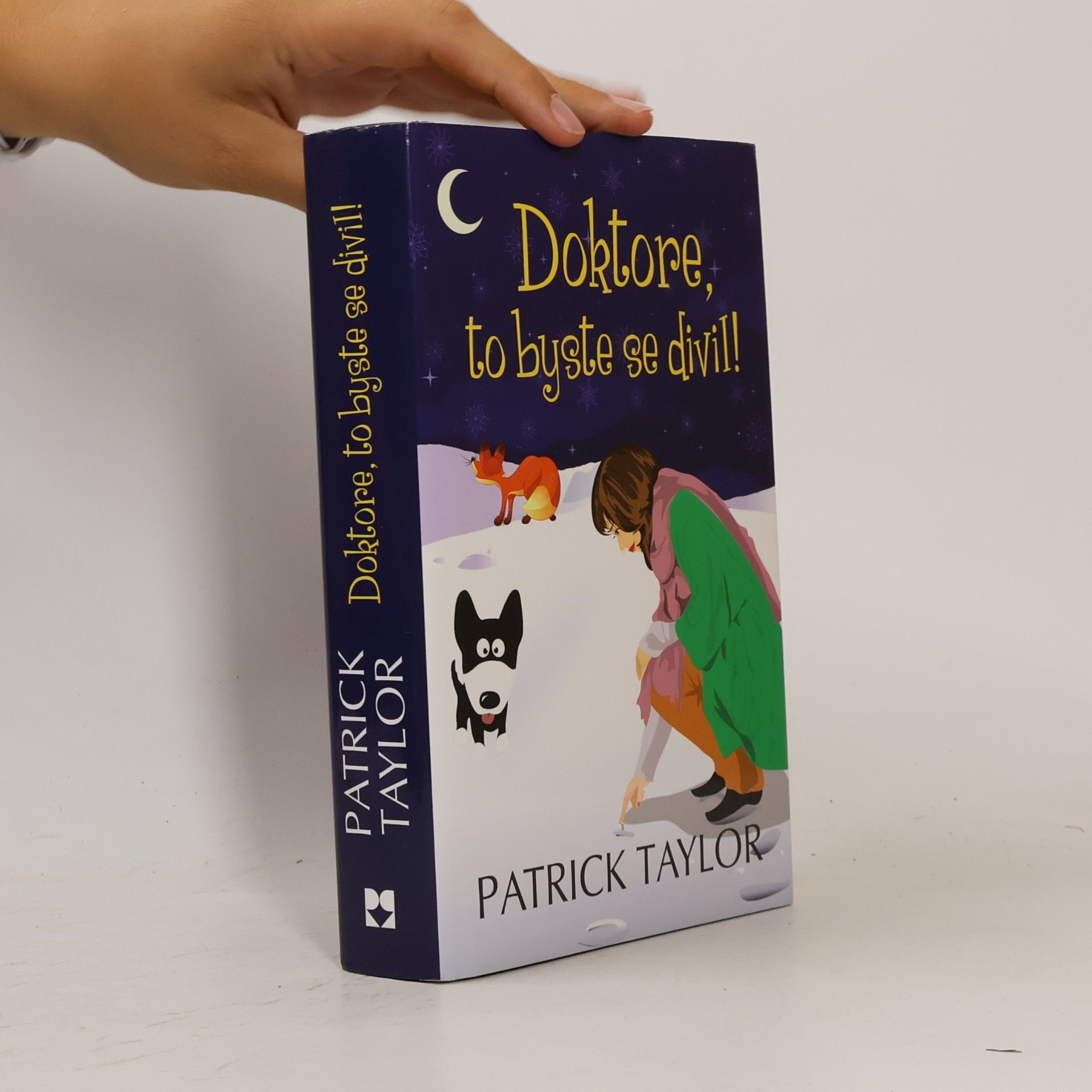 Patrick Taylor Doktore, to byste se divil!