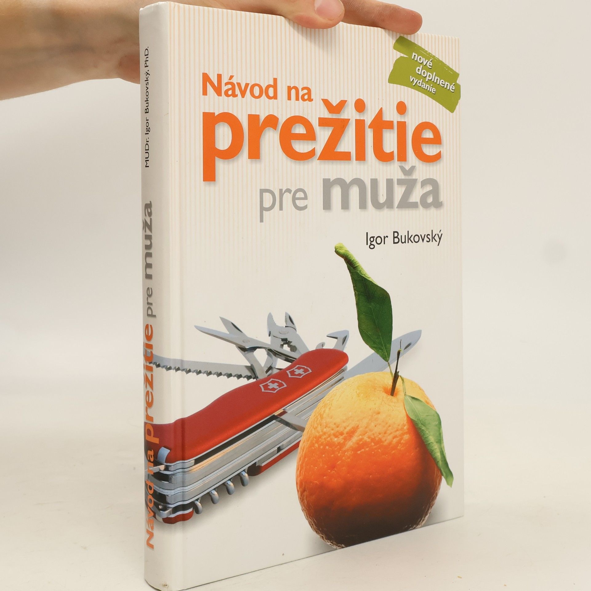 Igor Bukovský Návod na prežitie pre muža