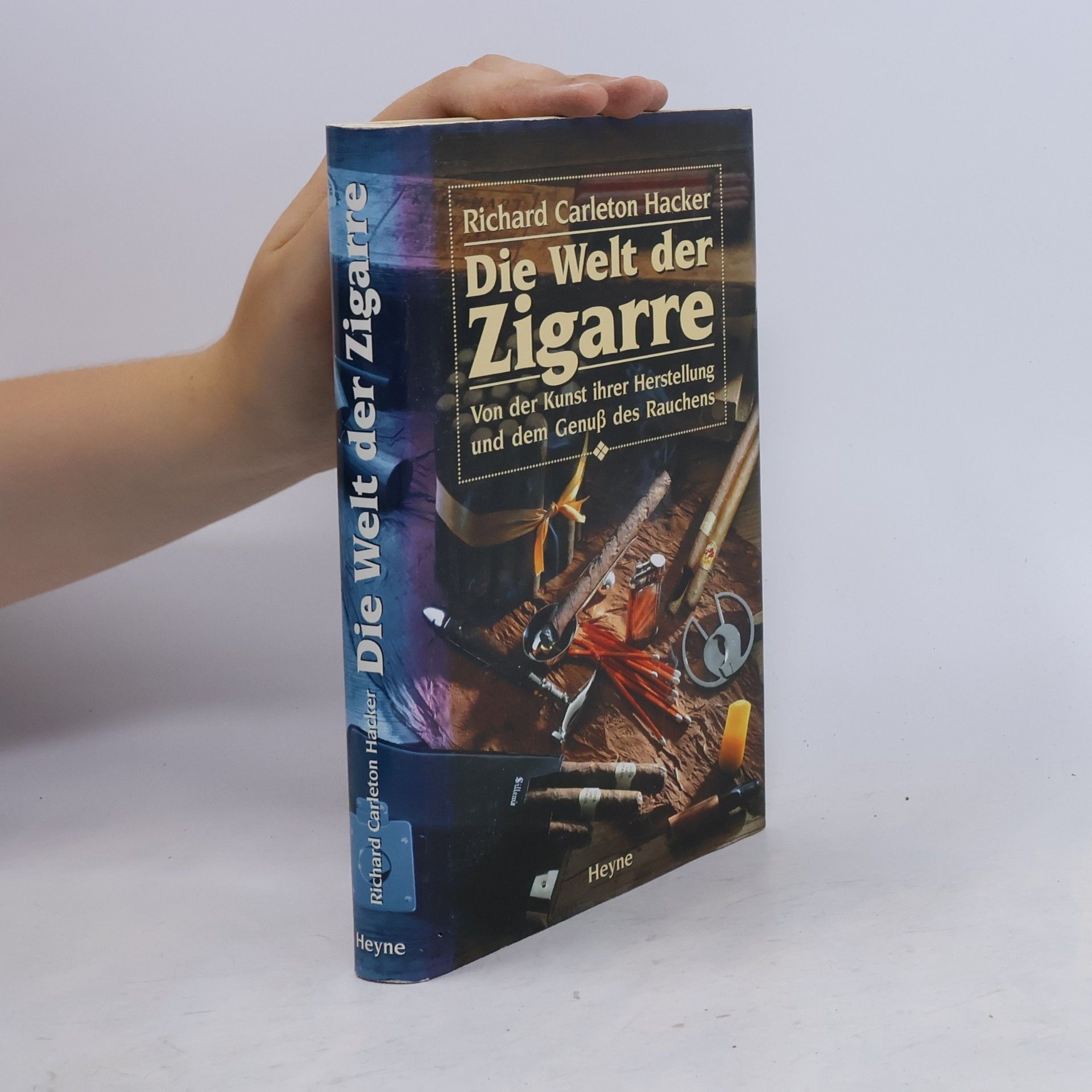 Richard Carleton Hacker Die Welt der Zigare