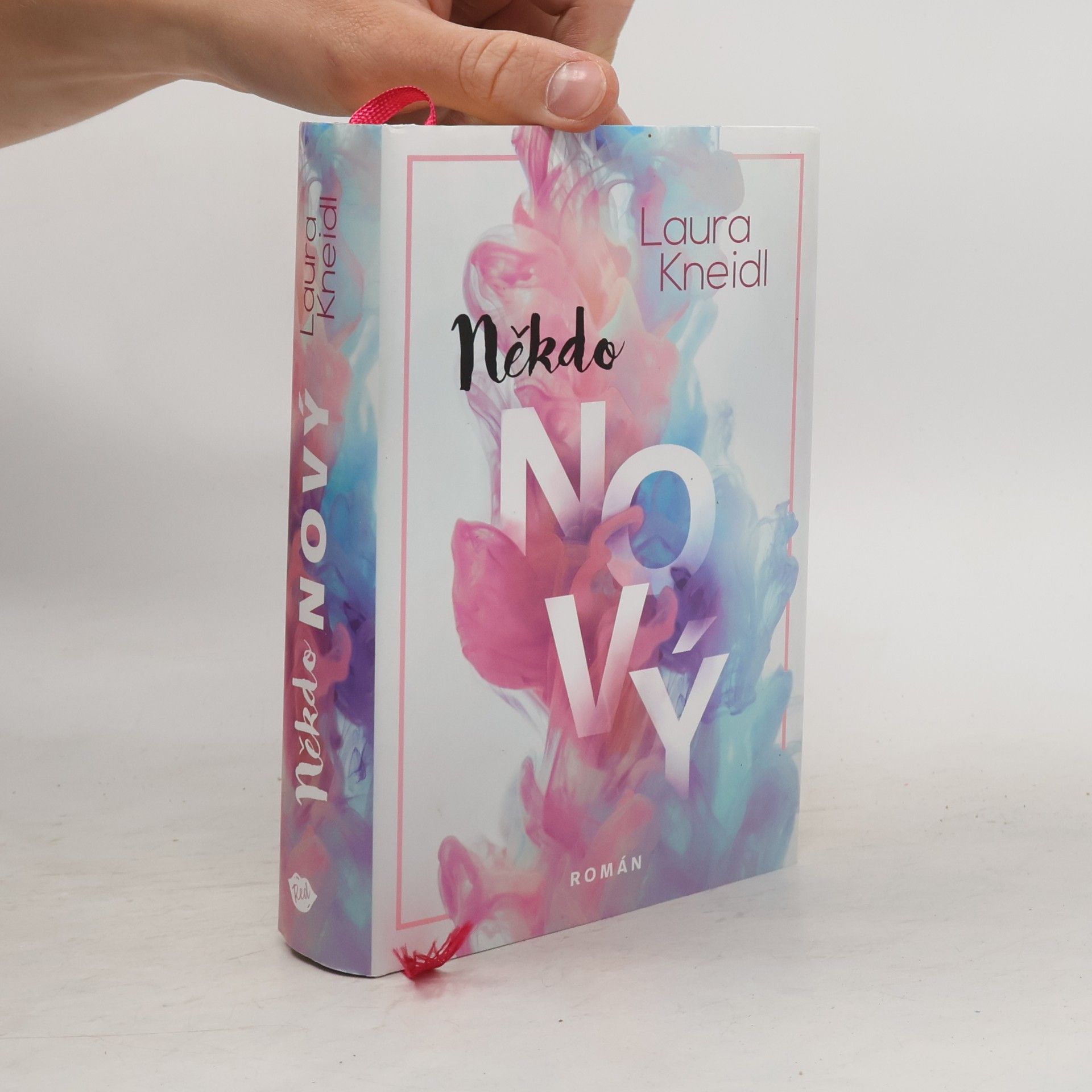 Laura Kneidl Někdo nový