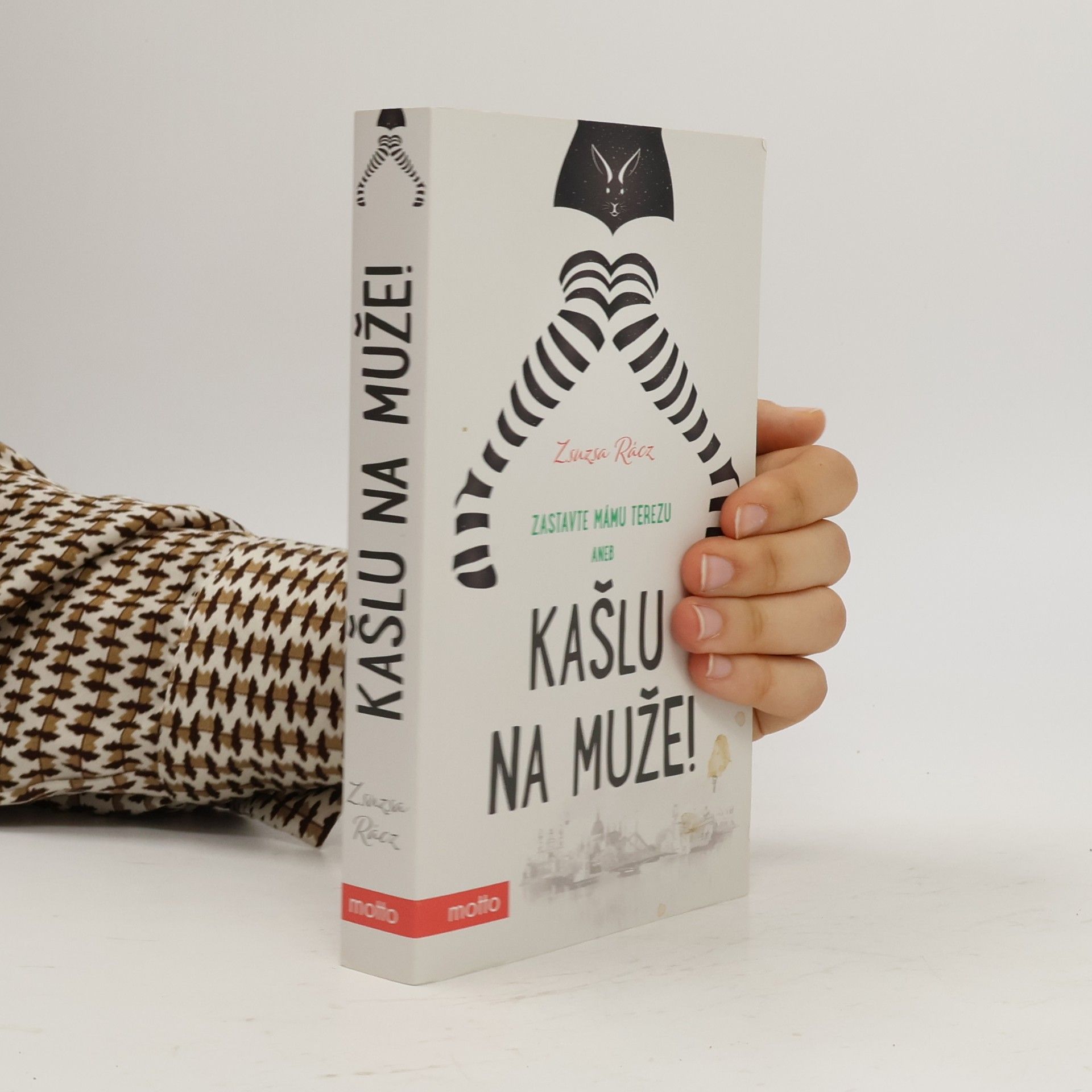 Zsuzsa Rácz Zastavte mámu Terezu, aneb, Kašlu na muže!