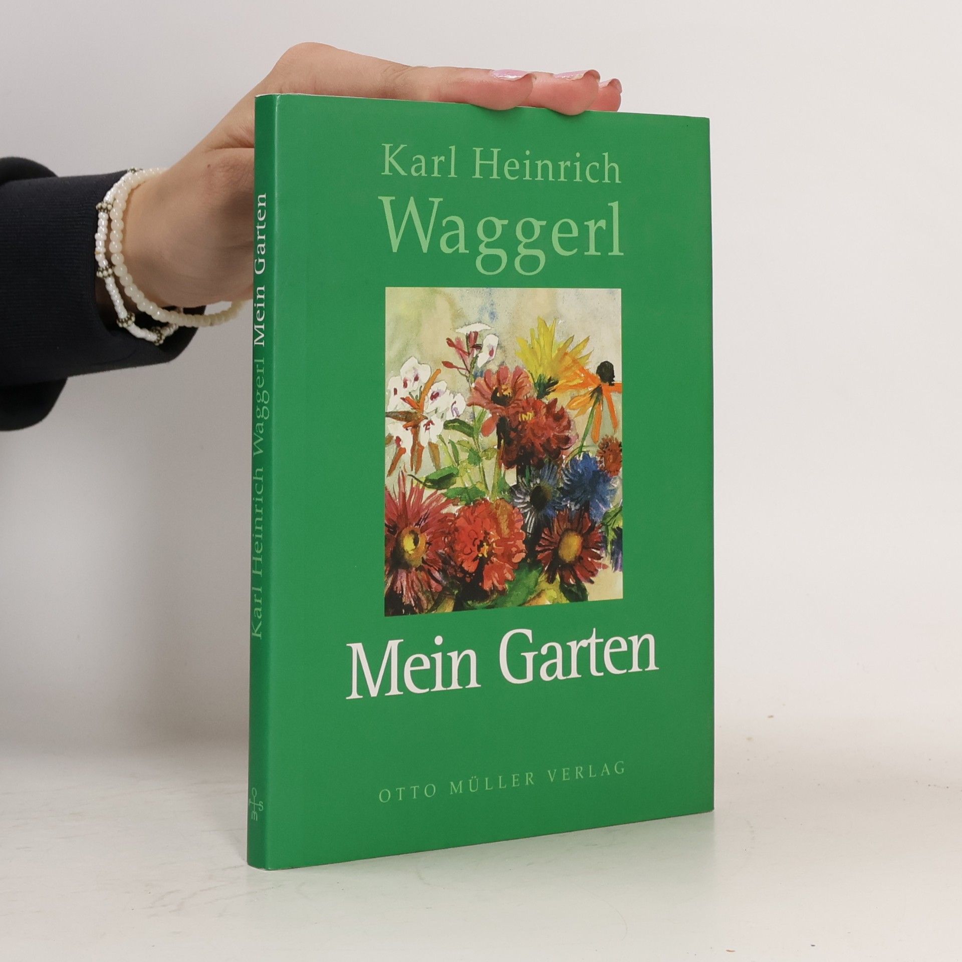 Karl Heinrich Waggerl Mein Garten