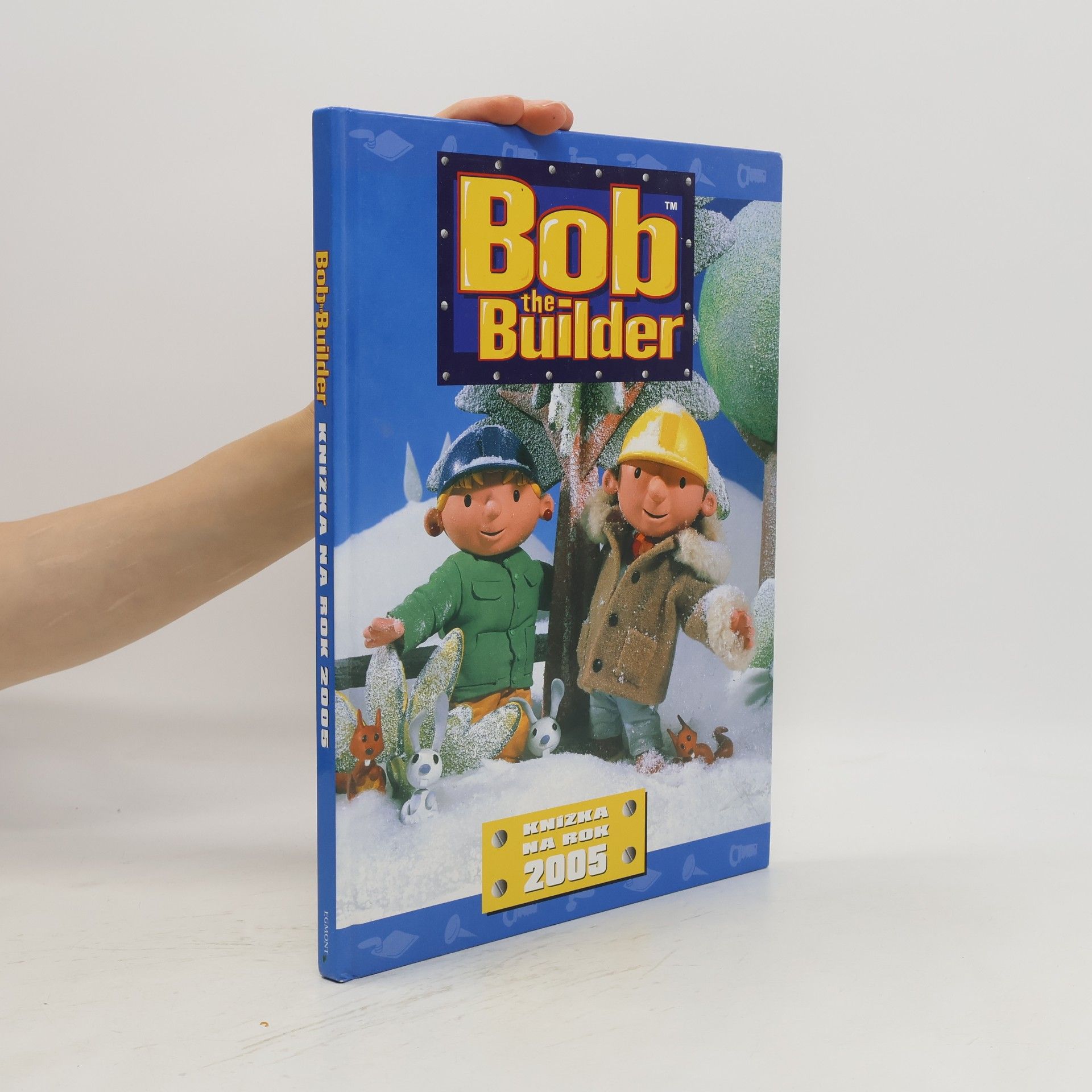 Bob the Builder: knížka na rok 2005