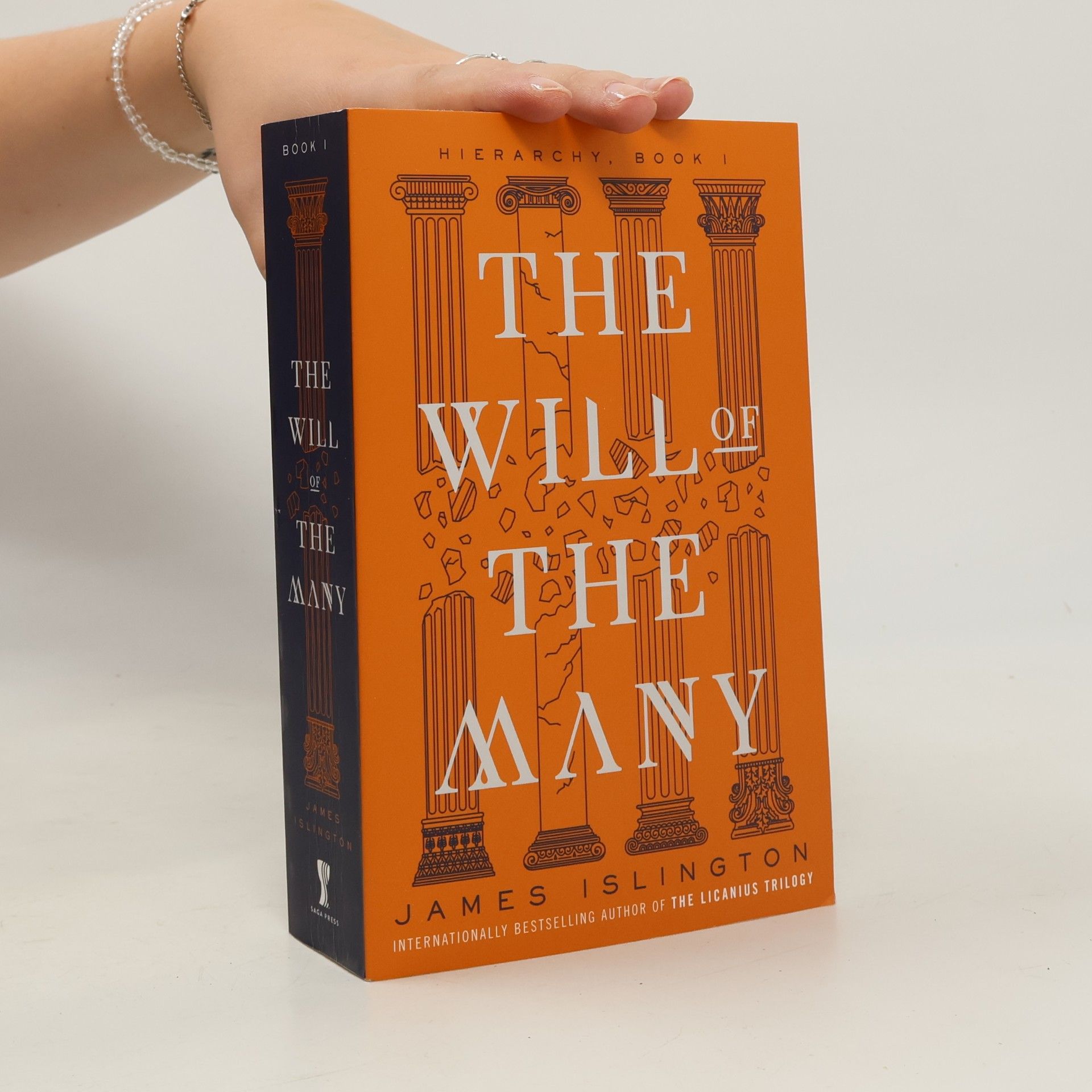 James Islington Hierarchy - 1: The Will of the Many