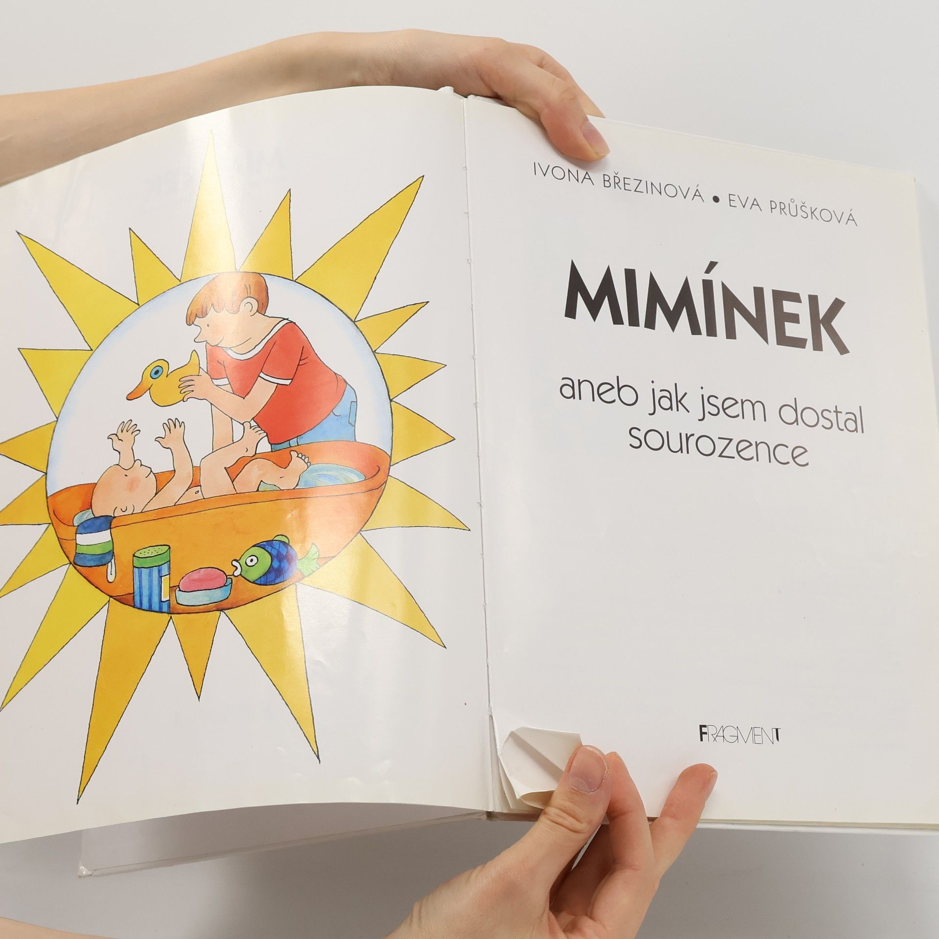Ivona Březinová Mimínek, aneb jak jsem dostal sourozence