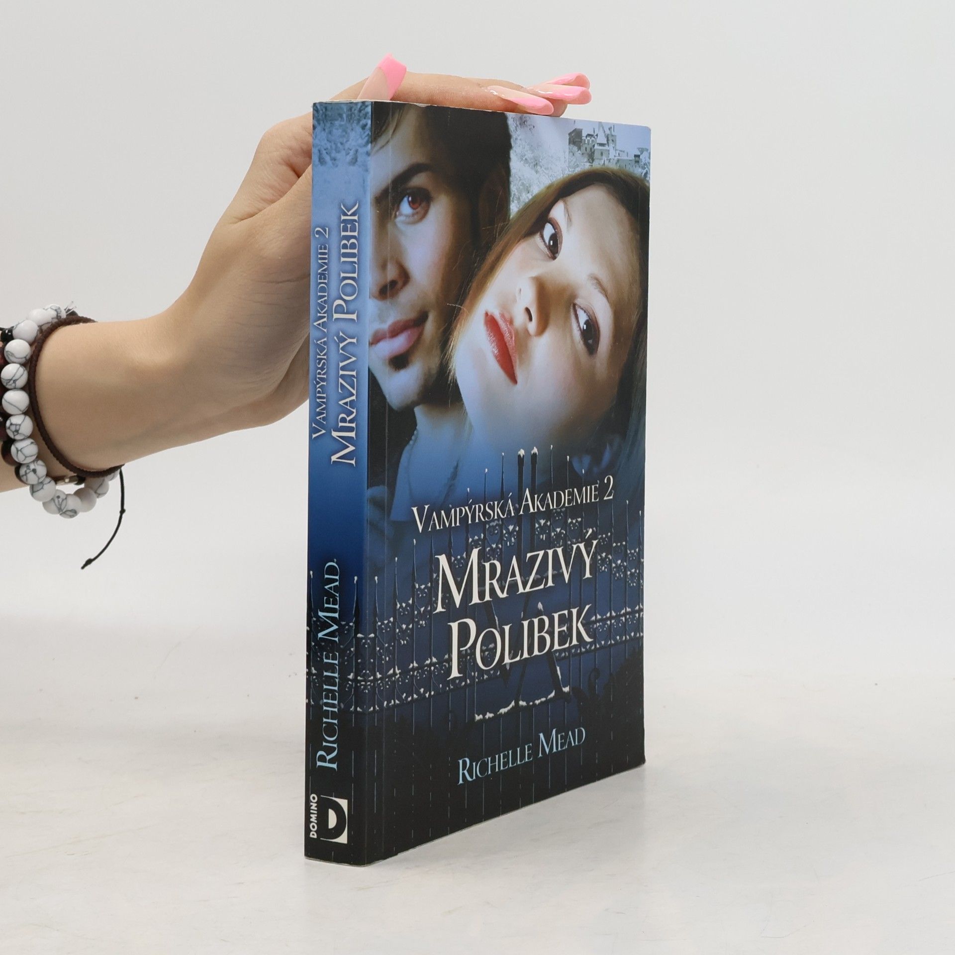 Richelle Mead Vampýrská akademie 2: Mrazivý polibek