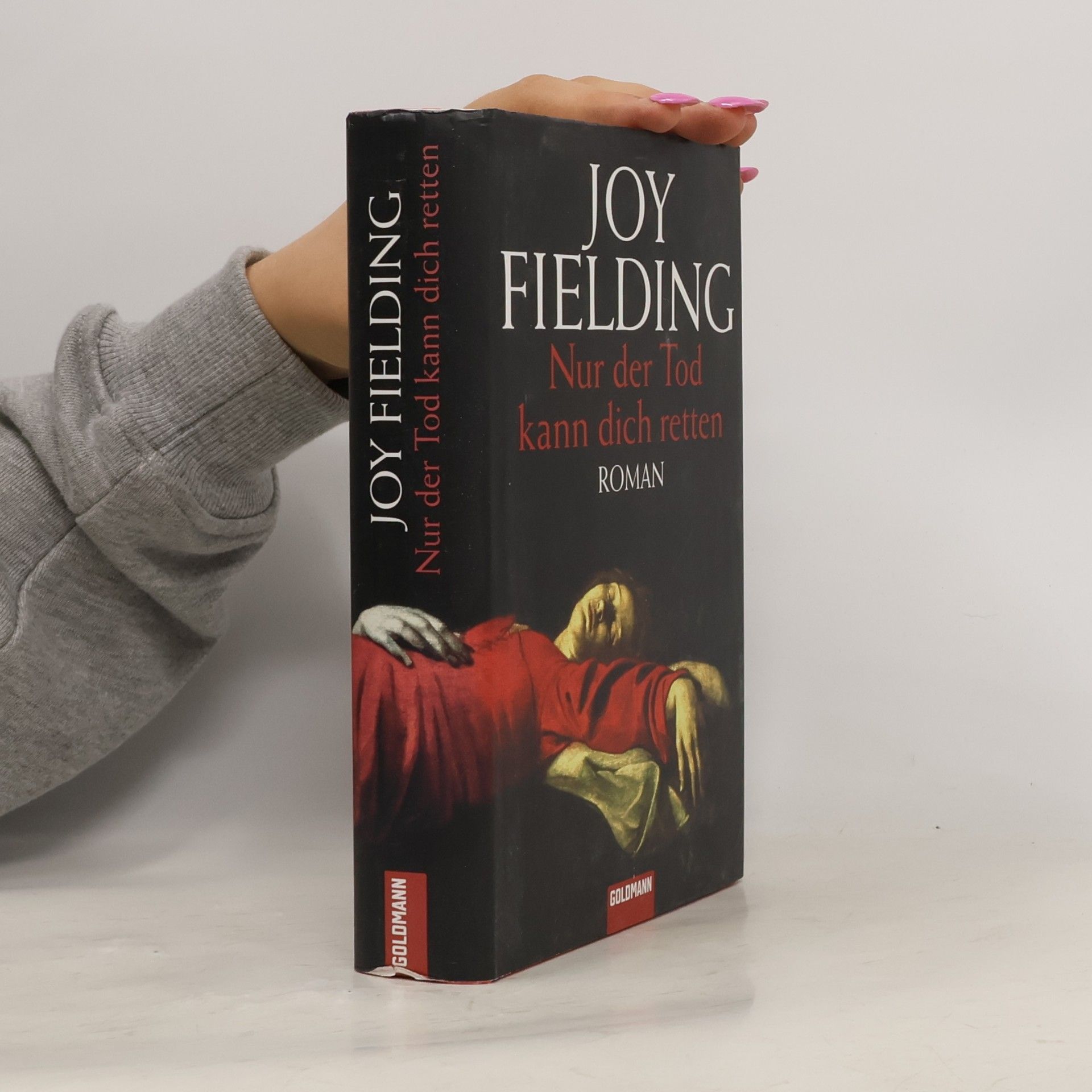 Joy Fielding Nur der Tod kann dich retten