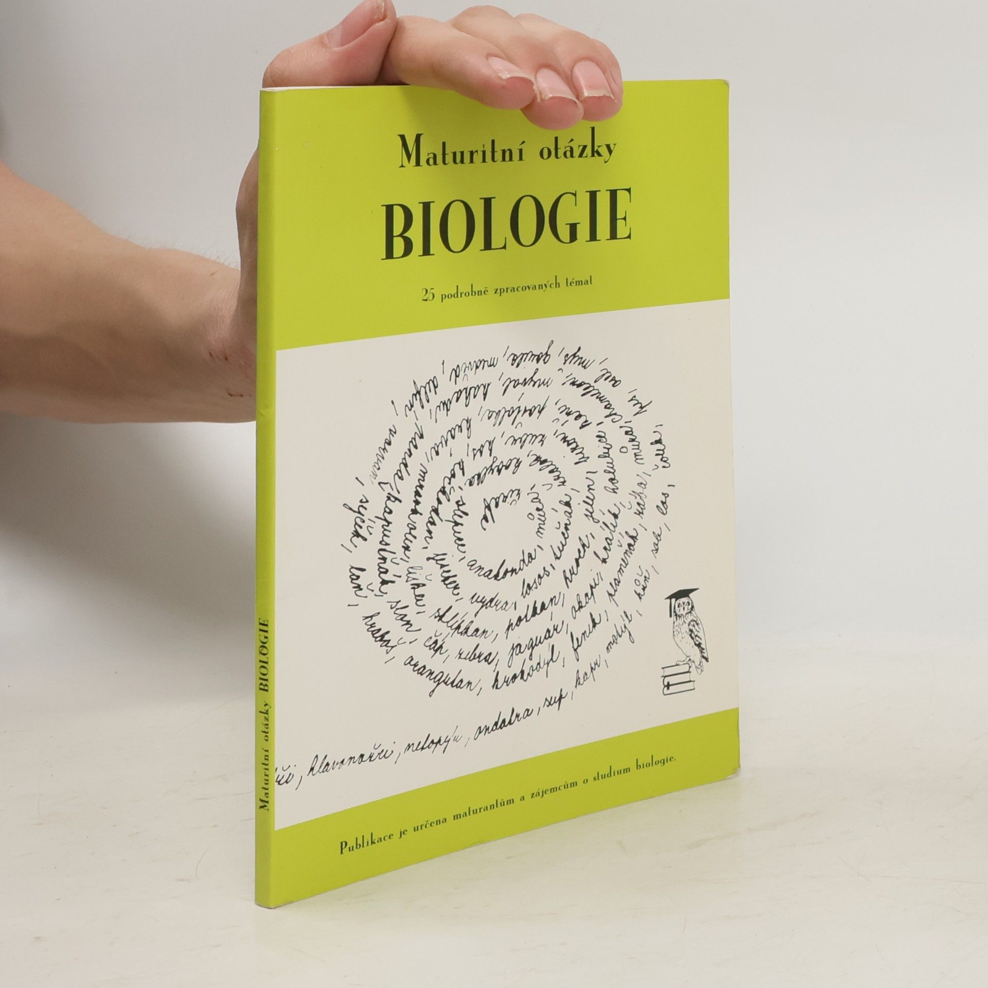 Biologie : Maturitní otázky. 25 podrobně zpracovaných témat