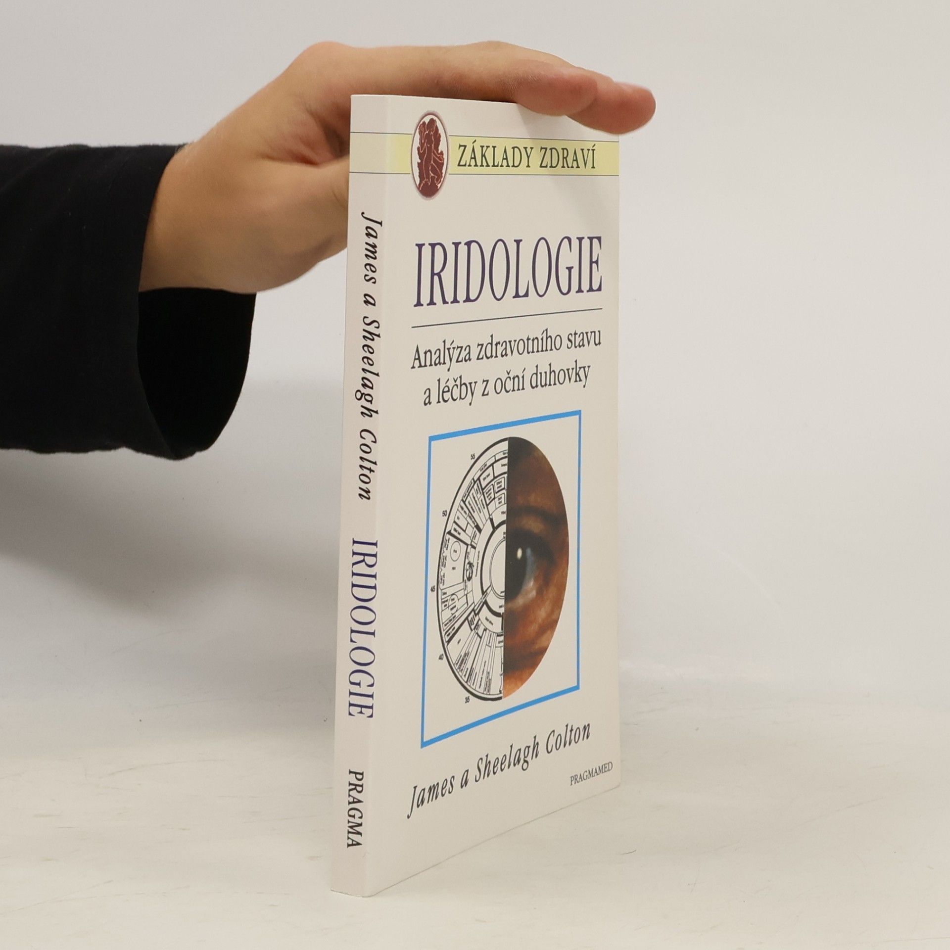 Sheelagh Colton Iridologie: Analýza zdravotního stavu a léčby z oční duhovky