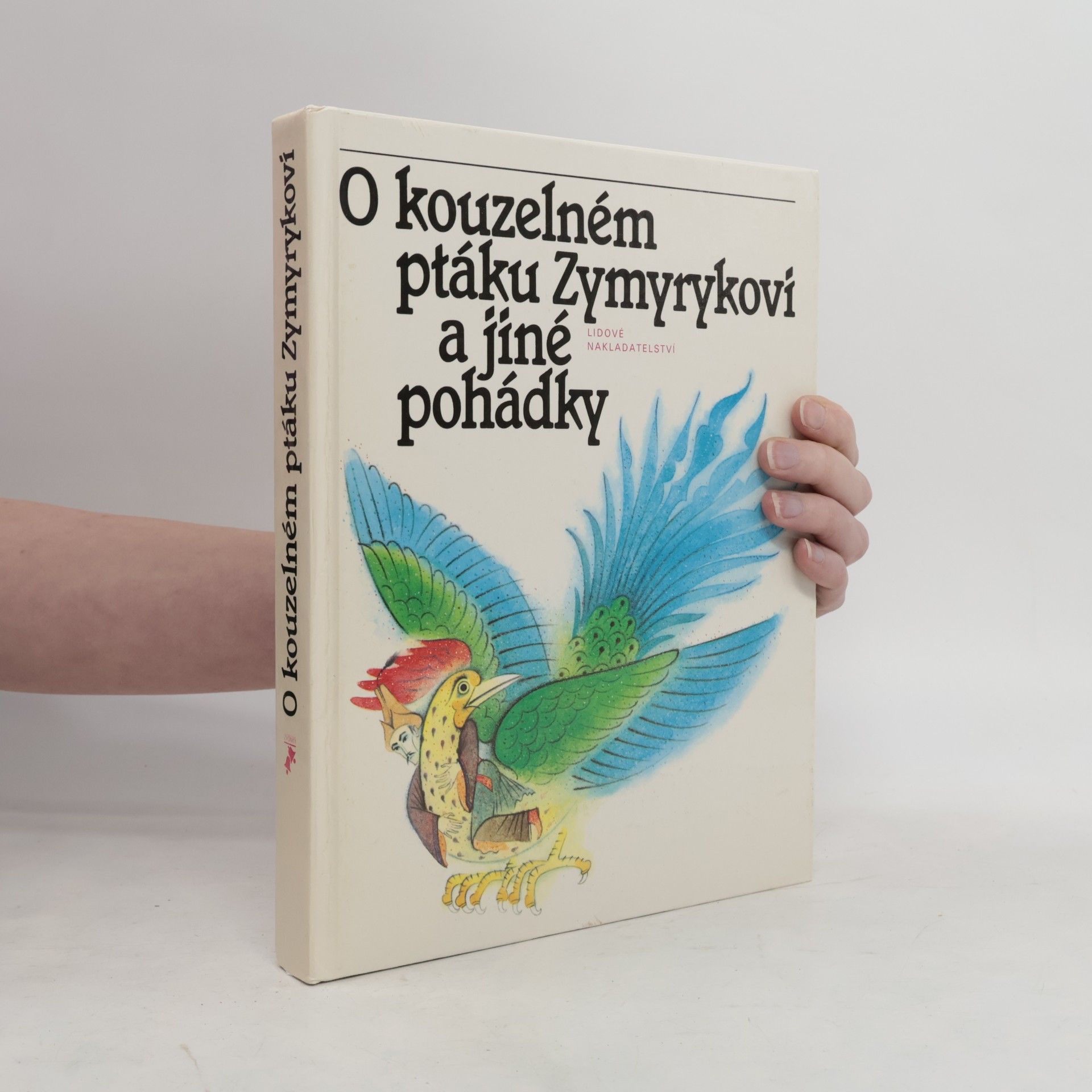 O kouzelném ptáku Zymyrykovi a jiné pohádky
