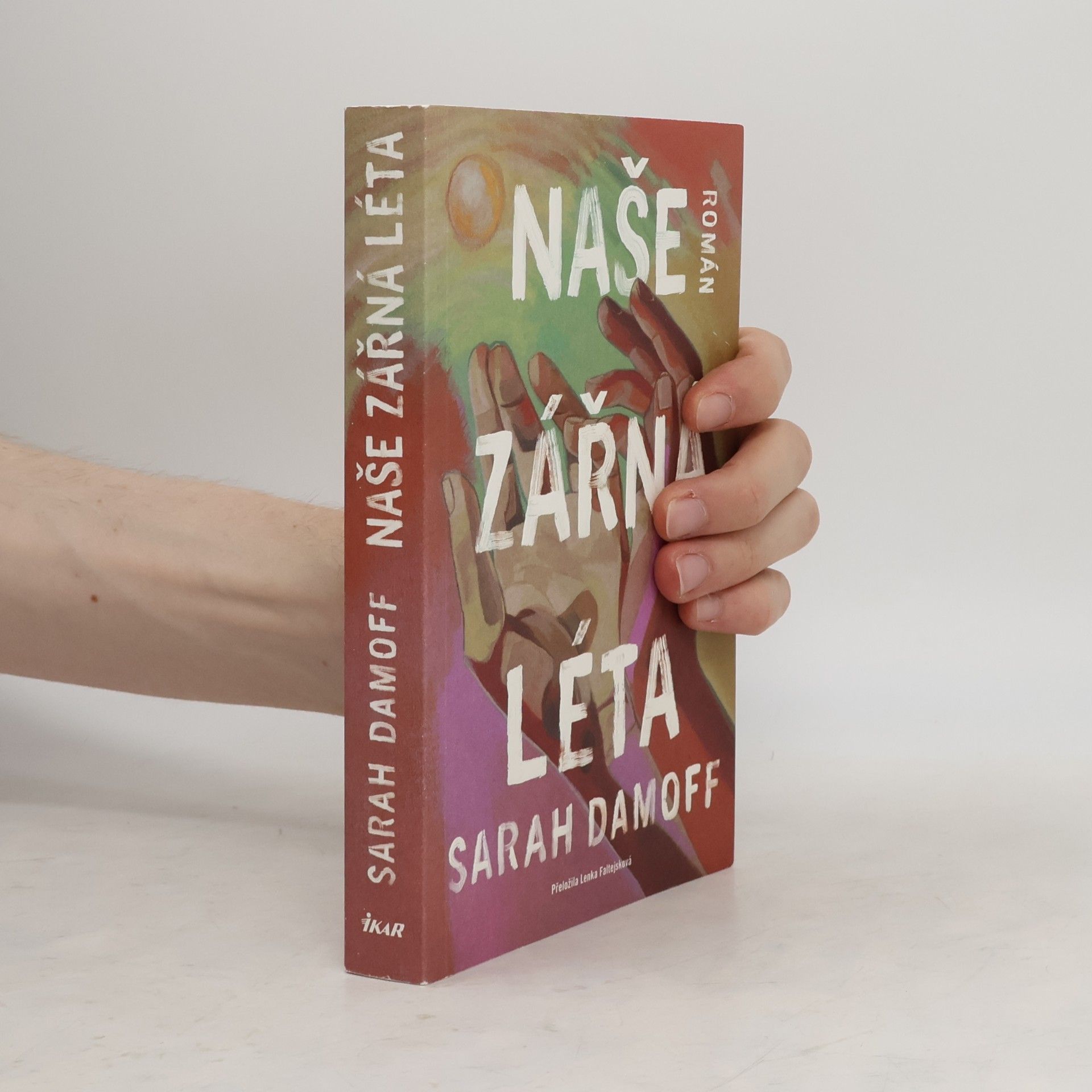 Sarah Damoff Naše zářná léta