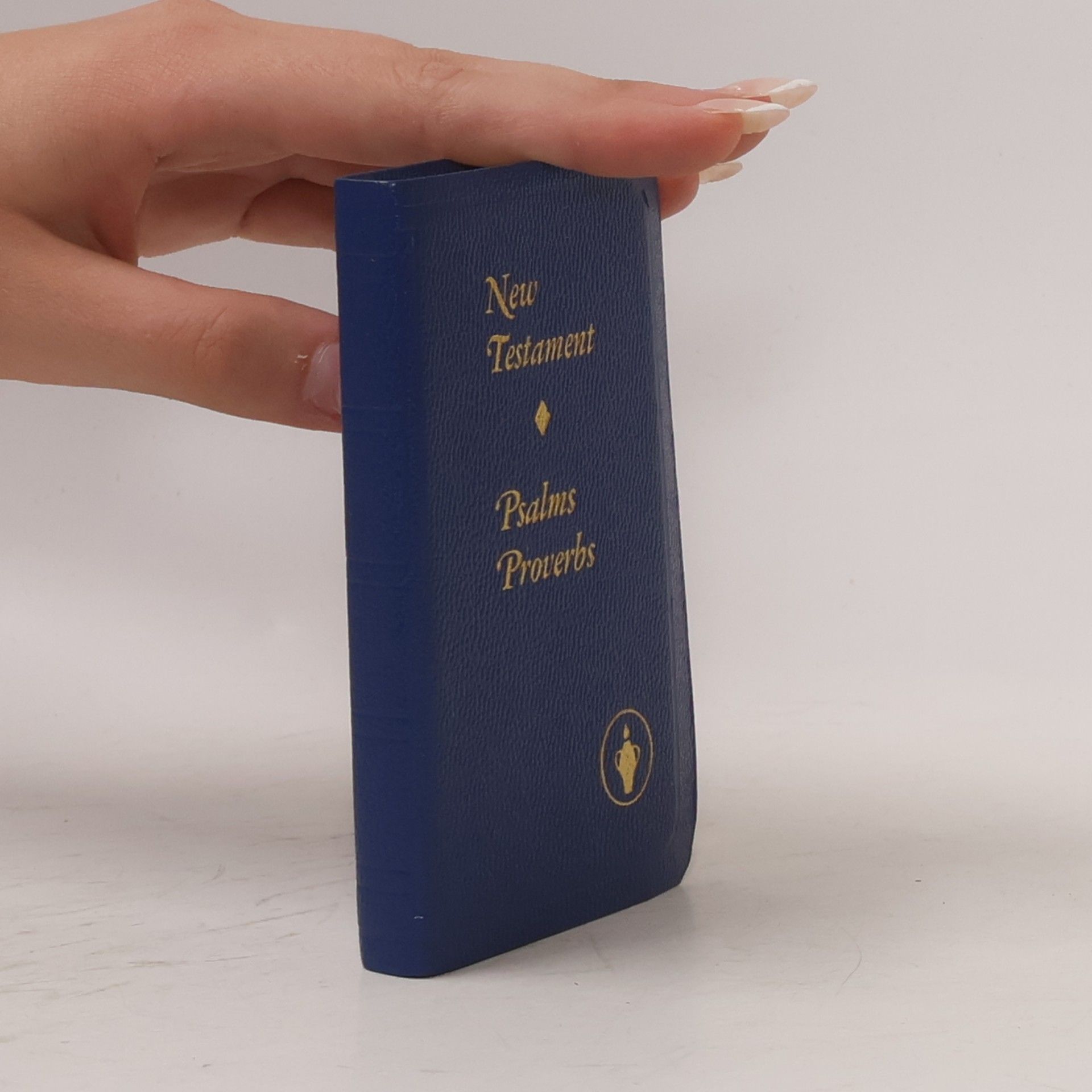 Kolektiv autorů New Testament, Psalms, Proverbs