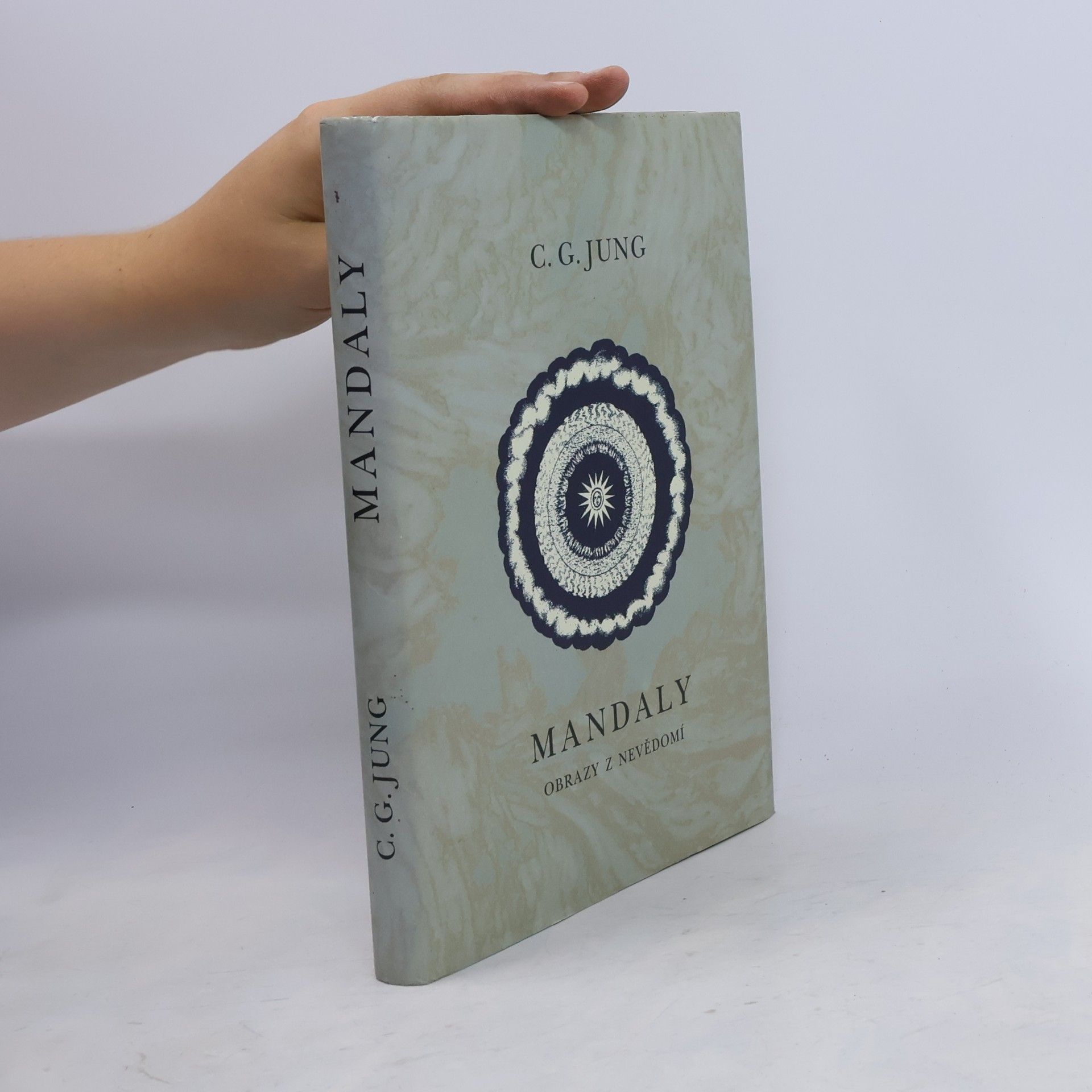 Carl Jung Mandaly : obrazy z nevědomí
