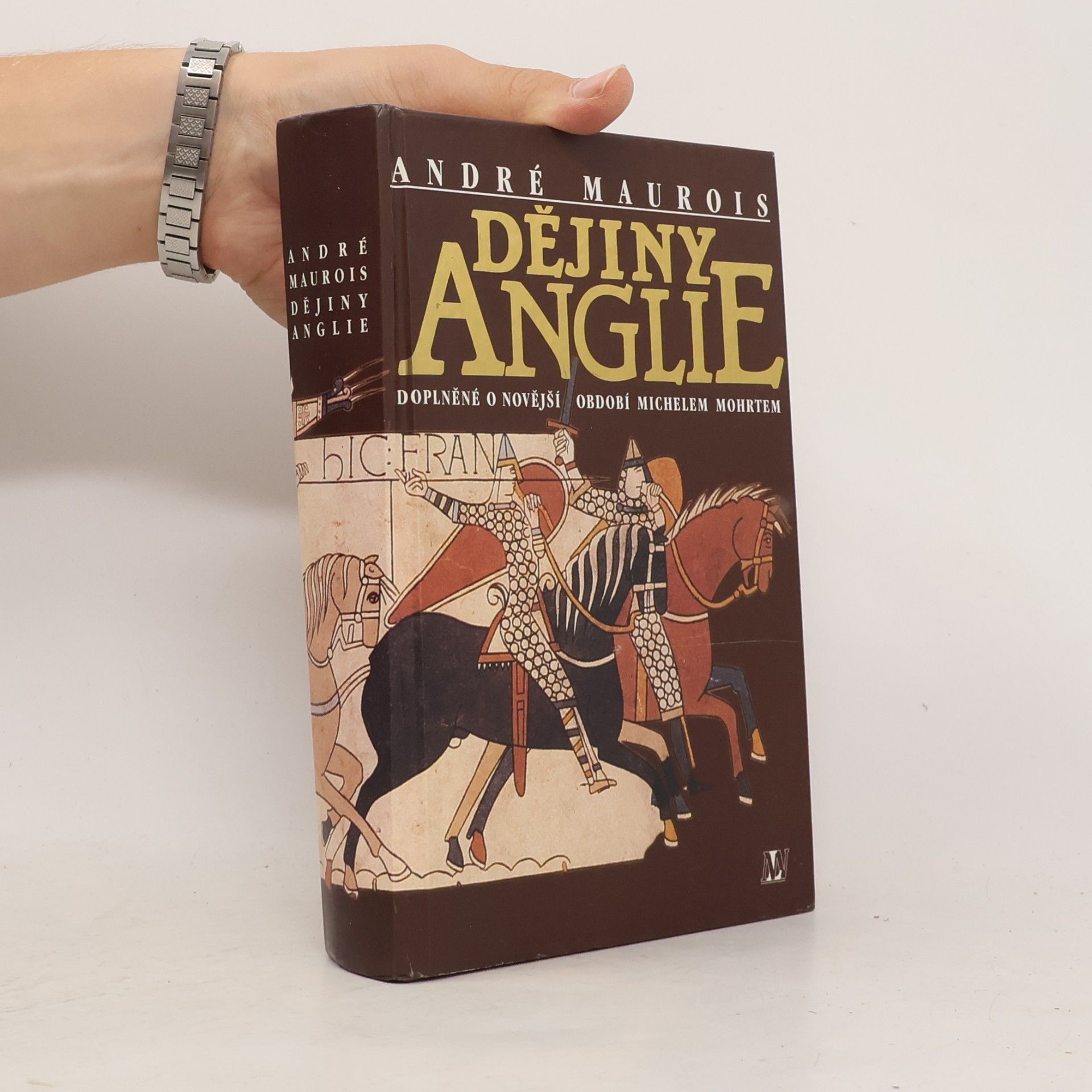 André Maurois Dějiny Anglie : doplněné o novější období Michelem Mohrtem
