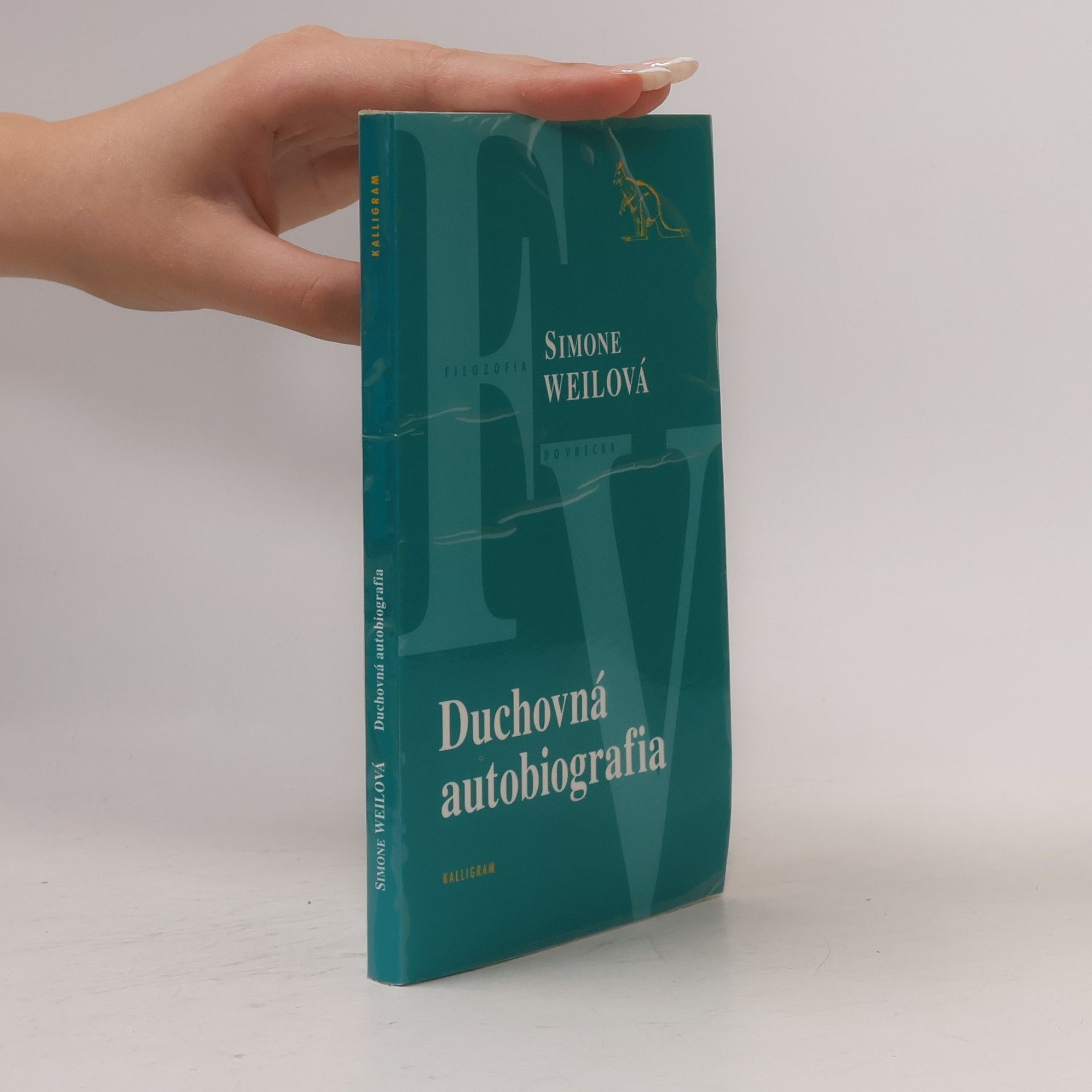 Simone Weil Duchovná autobiografia