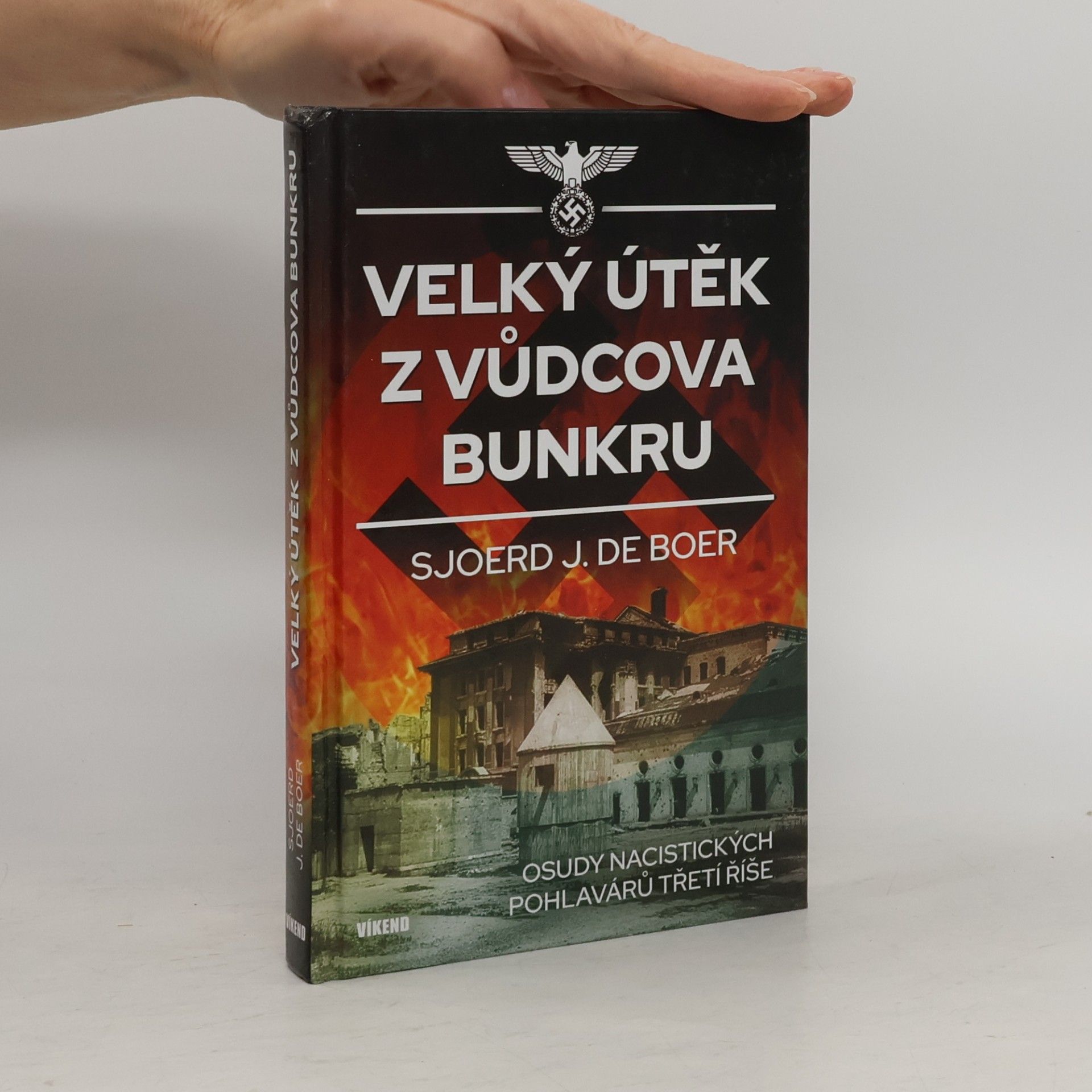 J. de Boer Velký útěk z vůdcova bunkru