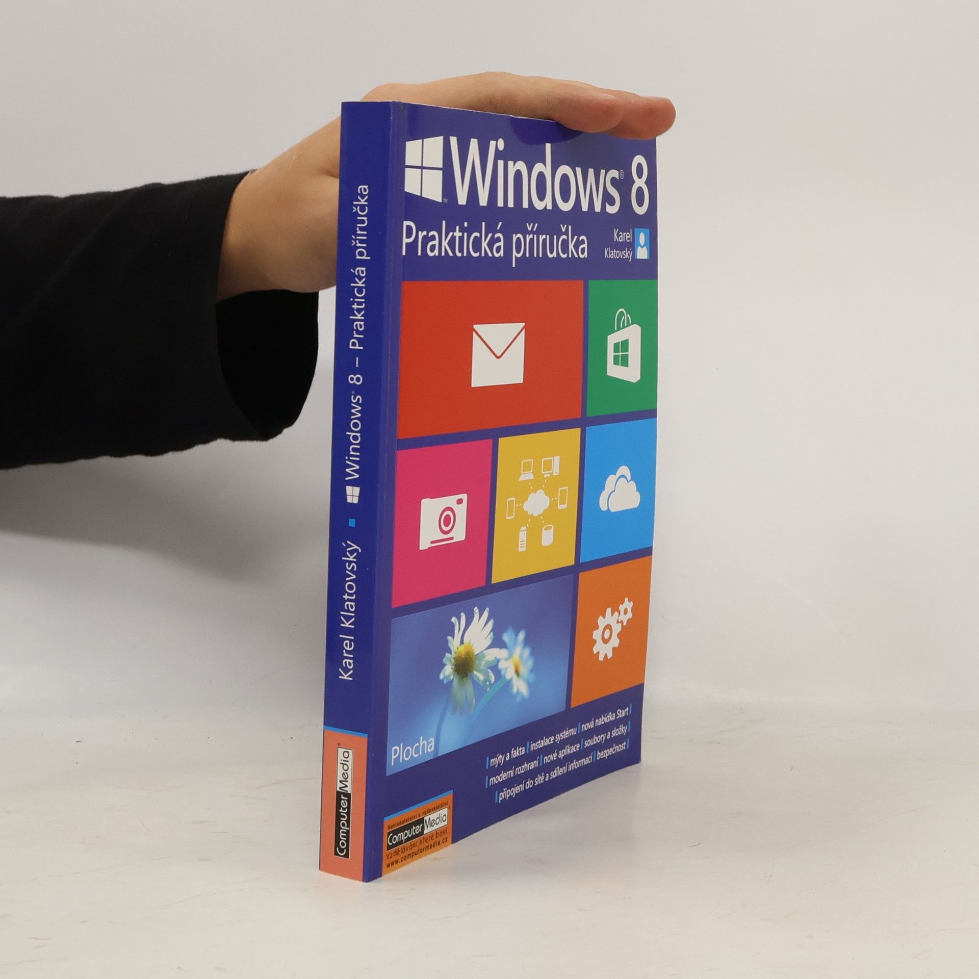 Karel Klatovský Windows 8 : praktická příručka
