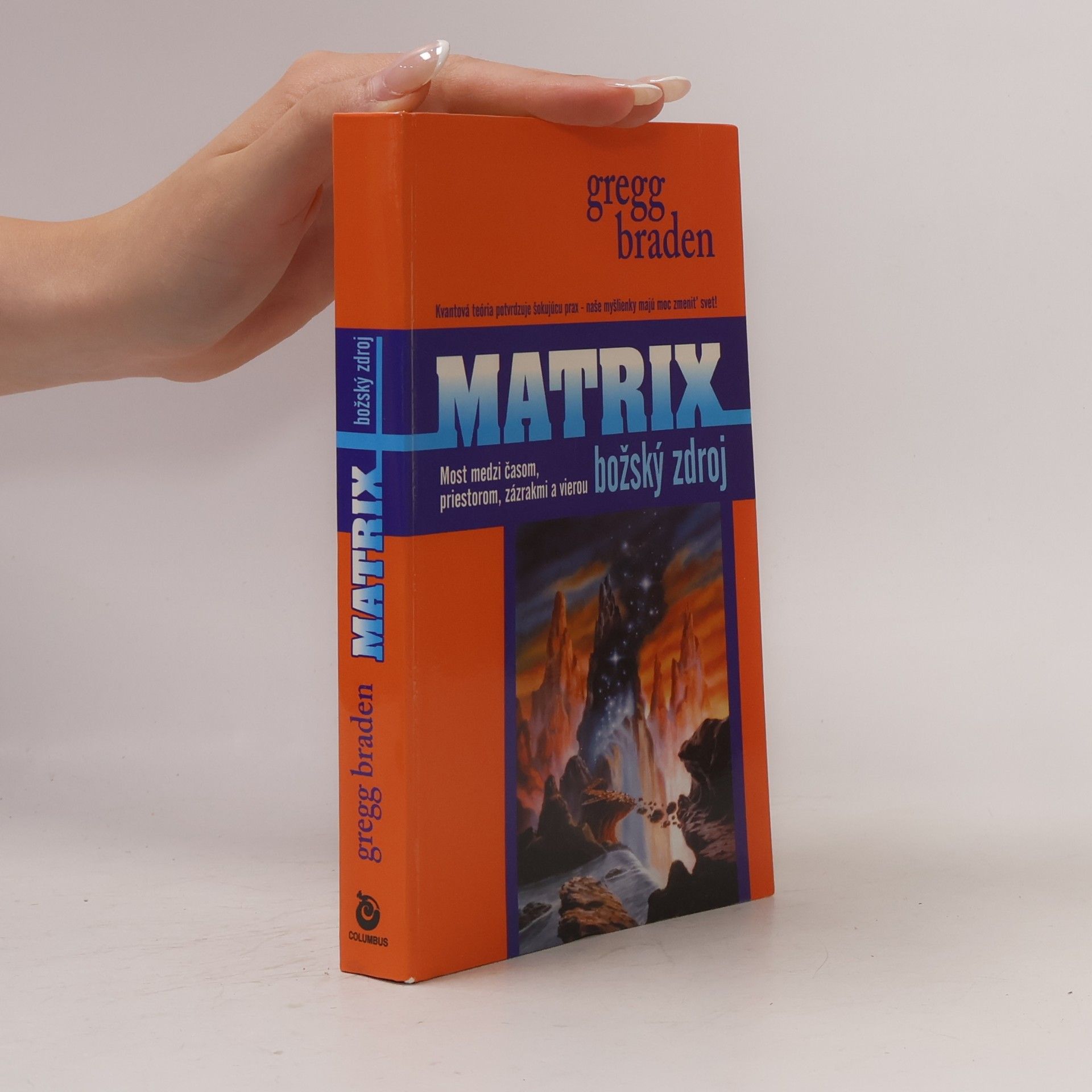 Gregg Braden Matrix. Božský zdroj