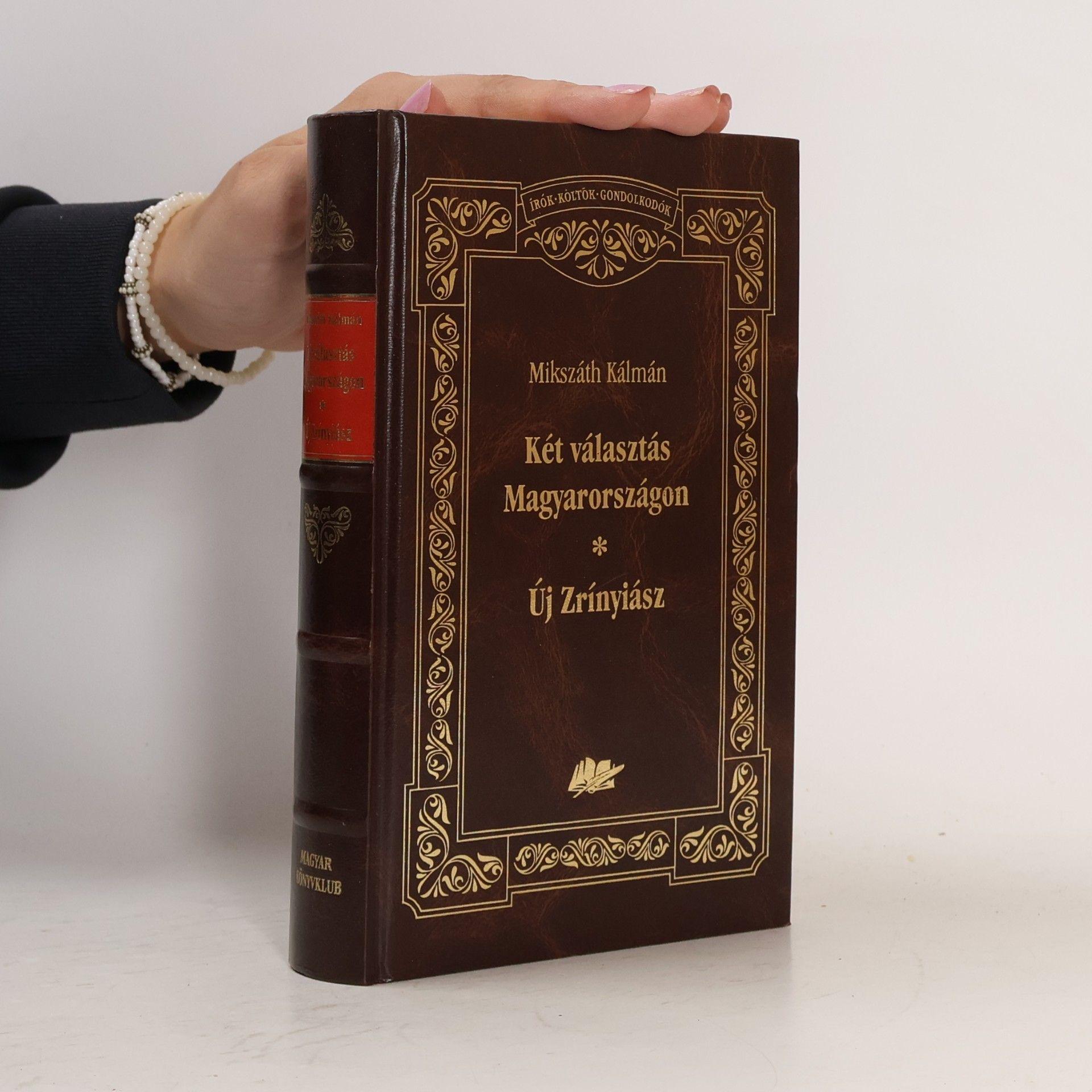 Mikszáth Kálmán Két választás Magyarországon / Új Zrínyiász