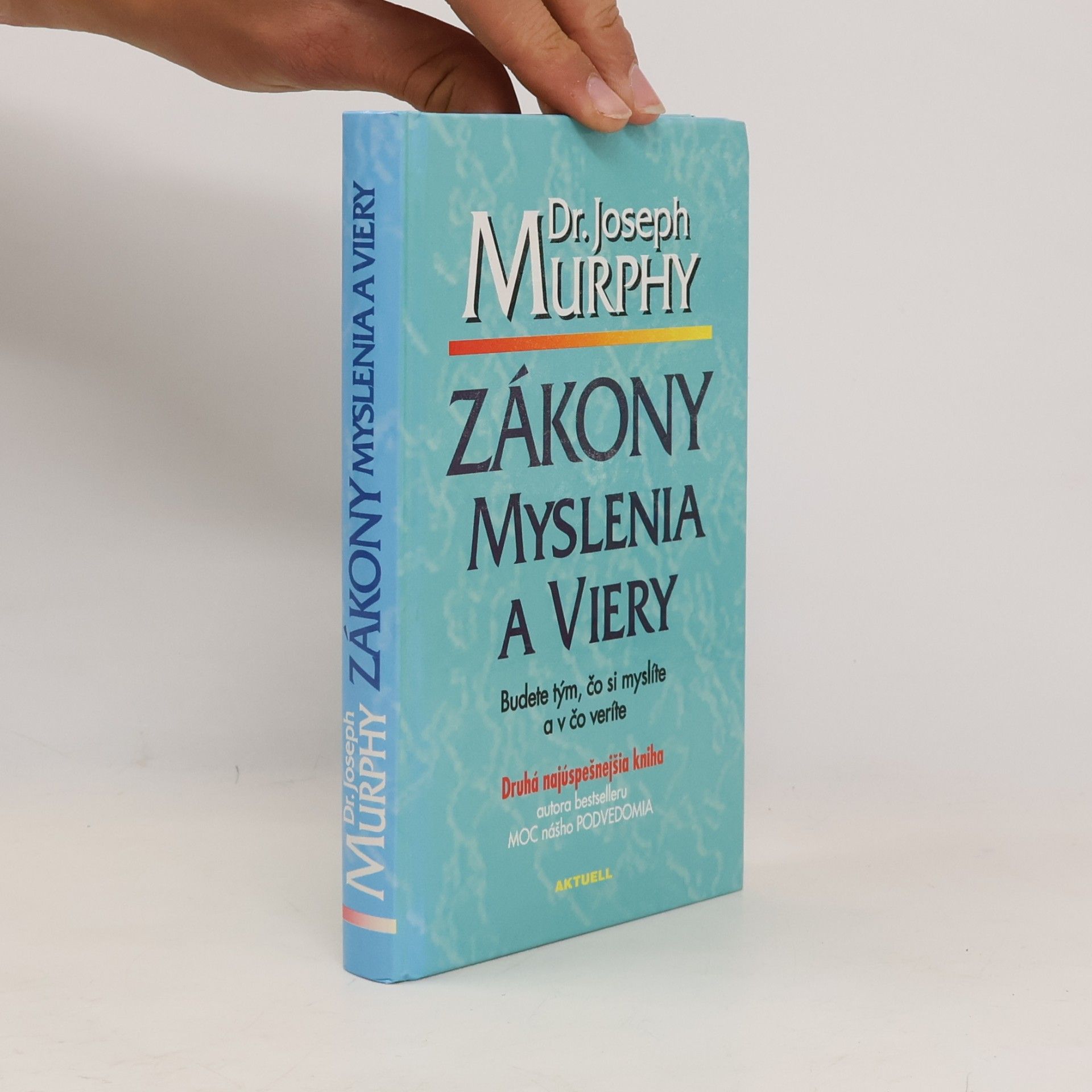 Joseph Murphy Zákony myslenia a viery