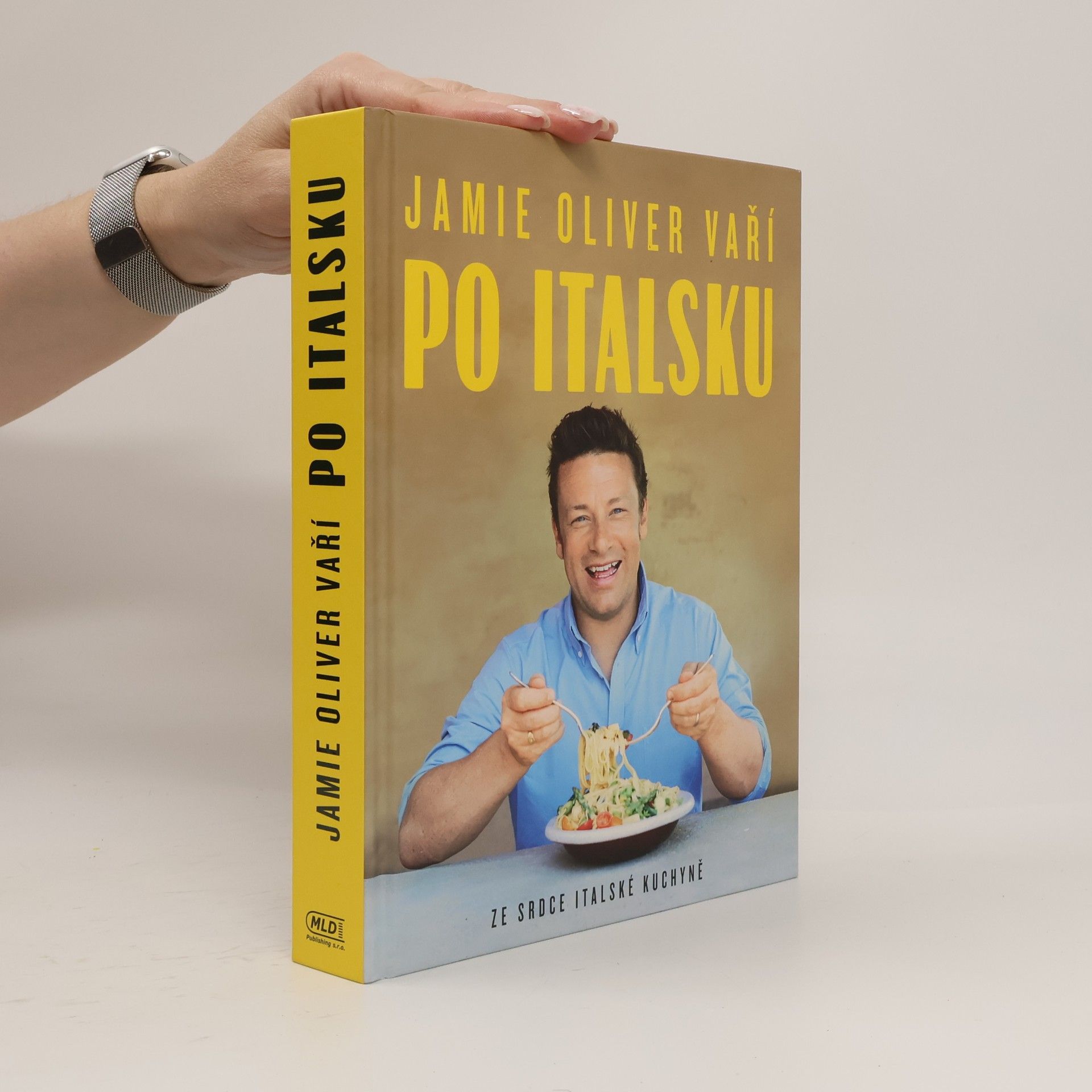 James Oliver Jamie Oliver vaří po italsku - Ze srdce italské kuchyně