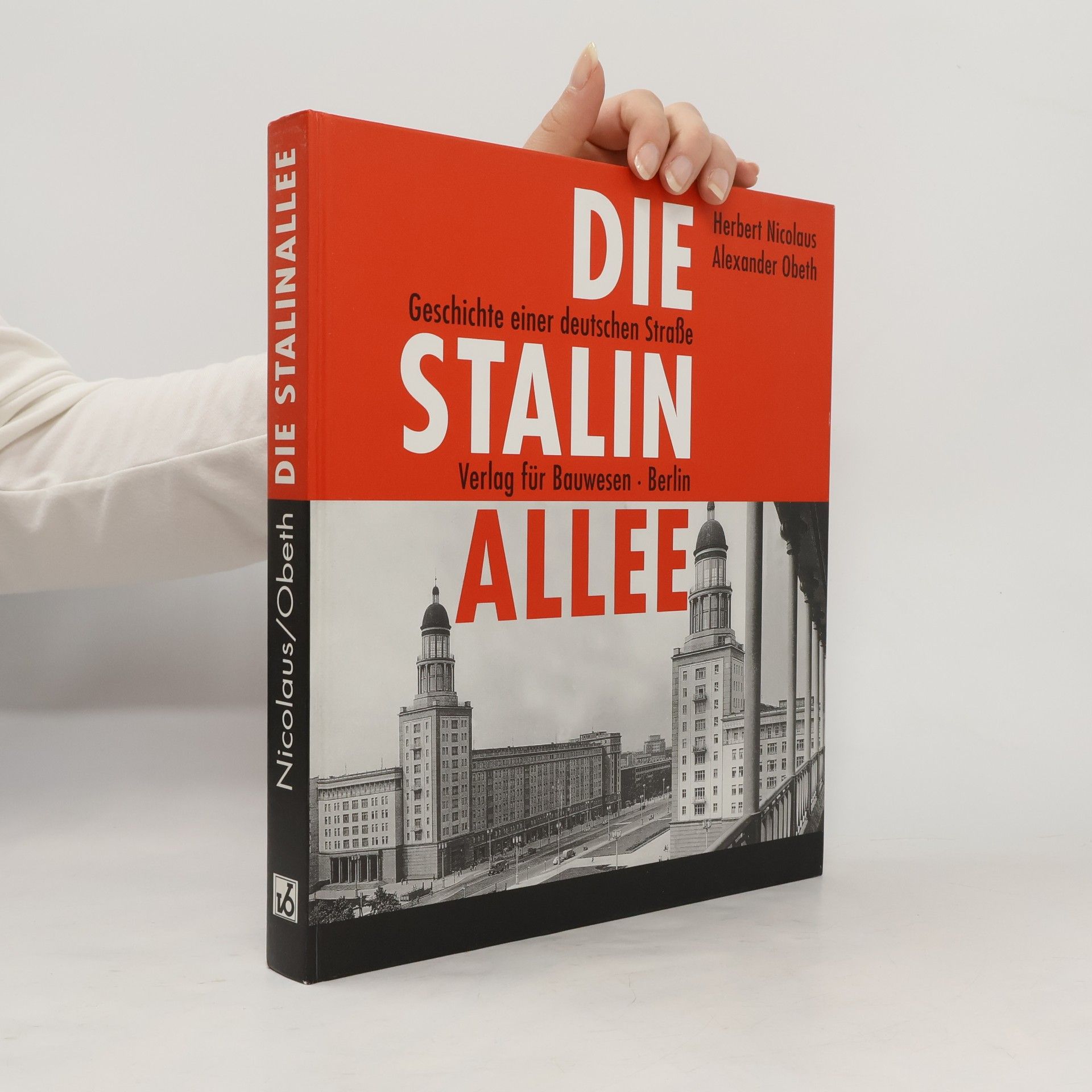 Herbert Nicolaus Die Stalinallee