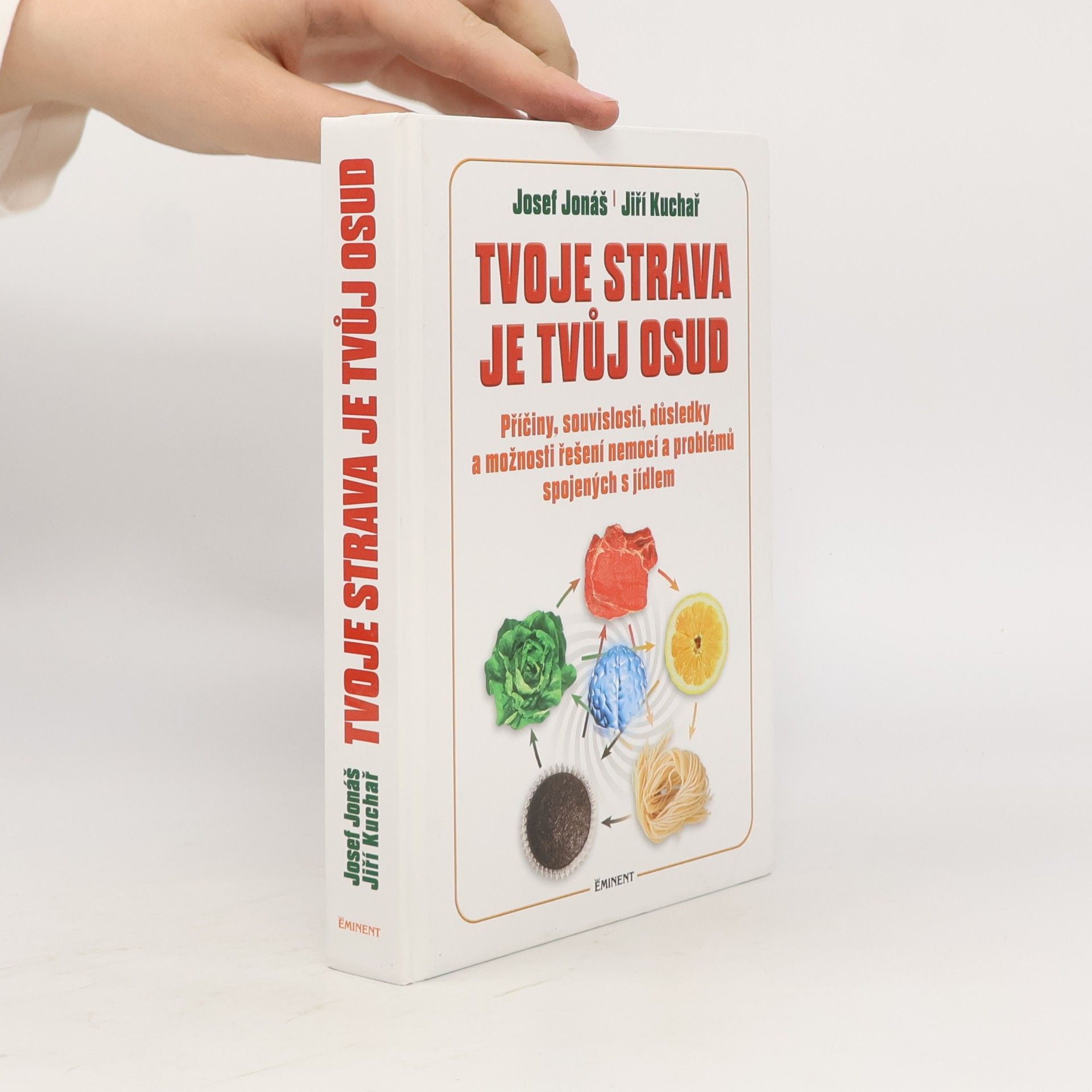 Jiří Kuchař Tvoje strava je tvůj osud