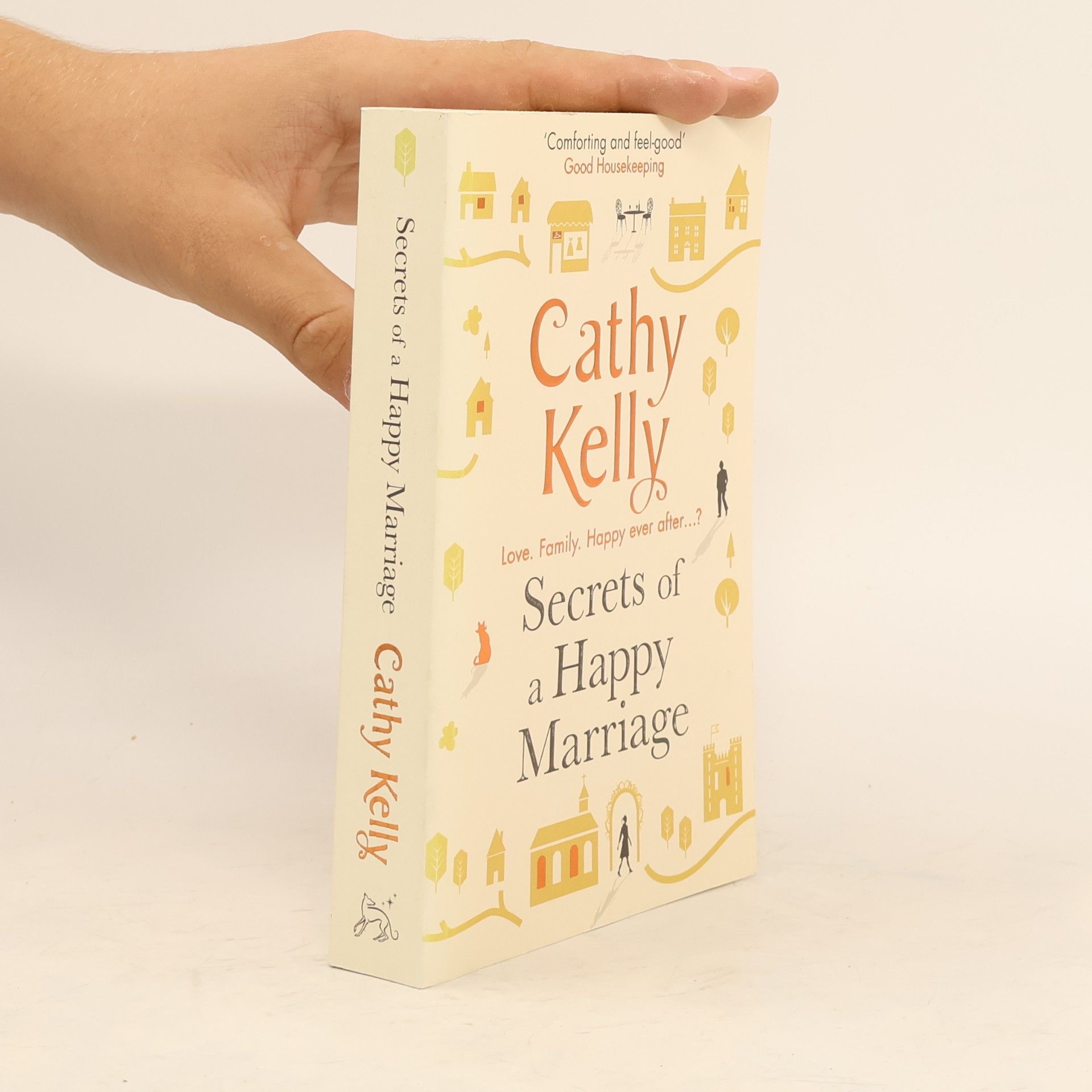 Cathy Kelly Secrets of a Happy Marriage