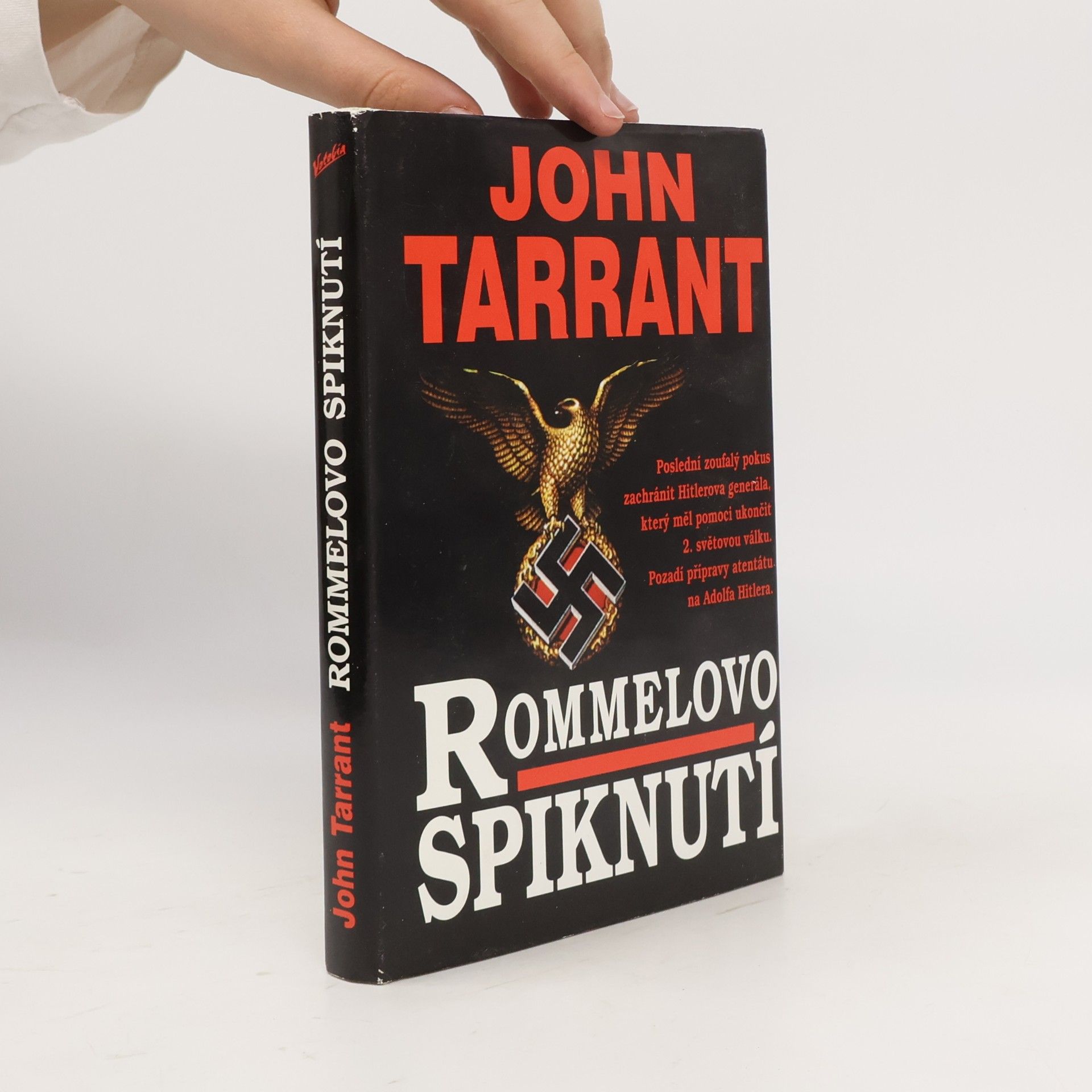 John Tarrant Rommelovo spiknutí