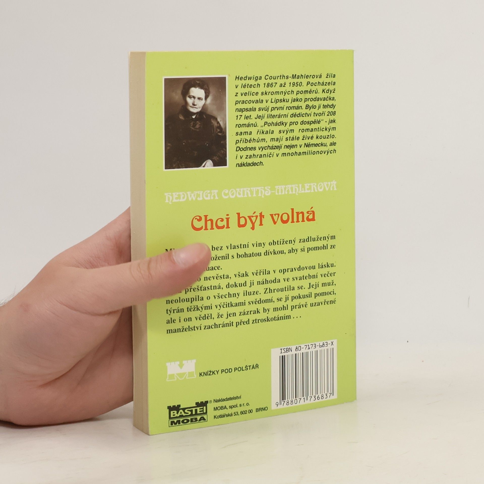 Hedwiga Courthsová-Mahlerová Chci být volná